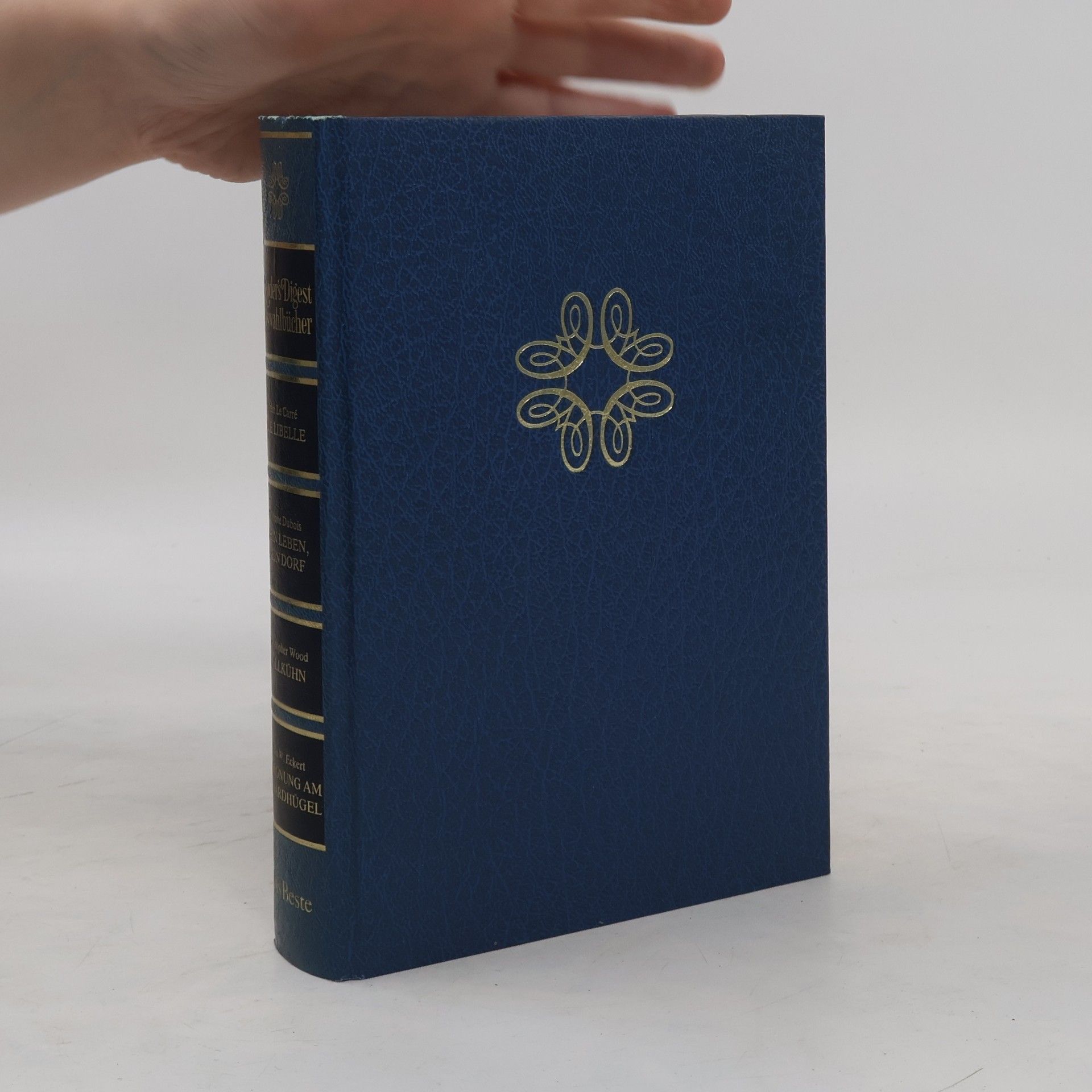 Various authors Reader's Digest Auswahlbücher. Die Libelle. Mein Leben, mein Dorf. Tollkühn. Begegnung am Bussardhügel