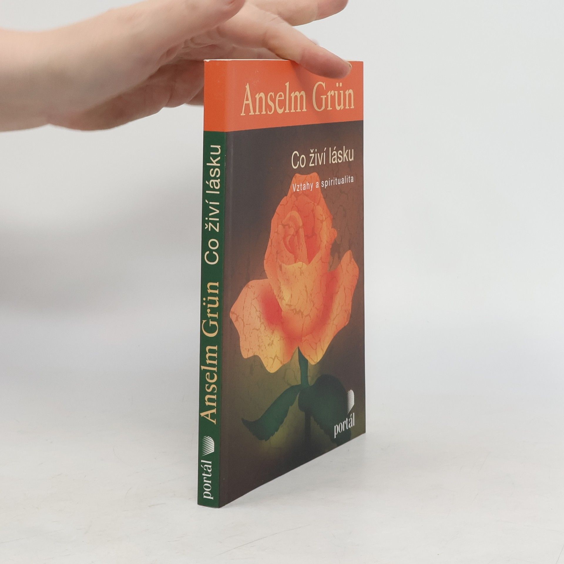 Anselm Grün Co živí lásku : vztahy a spiritualita