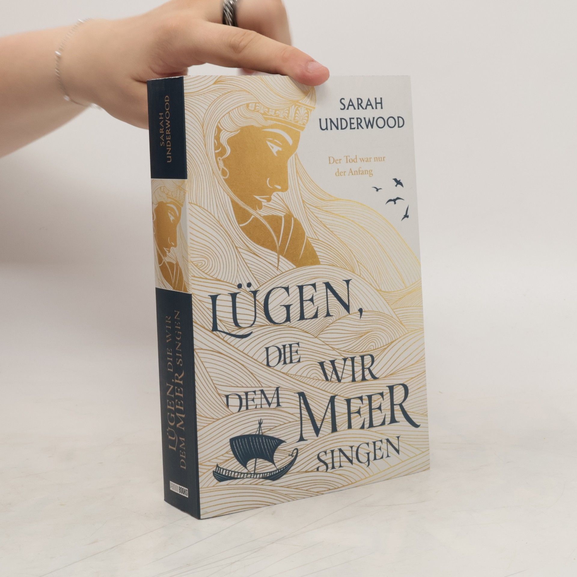 Sarah Underwood Lügen, die wir dem Meer singen