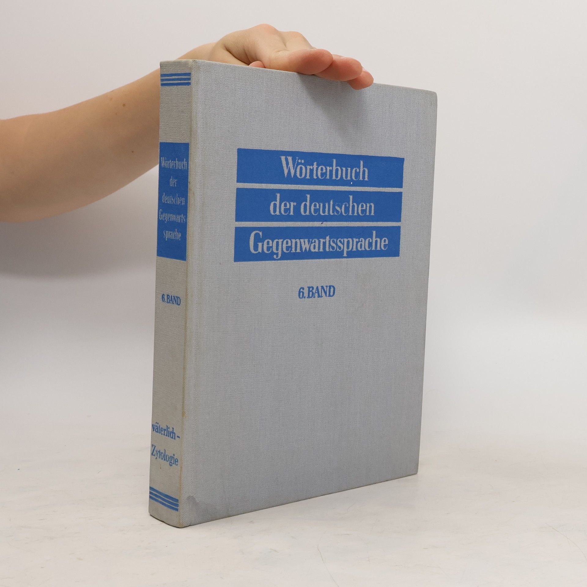 kolektiv Wörterbuch der Deutschen Gegenwartssprache 6. Band väterlich-Zytologie