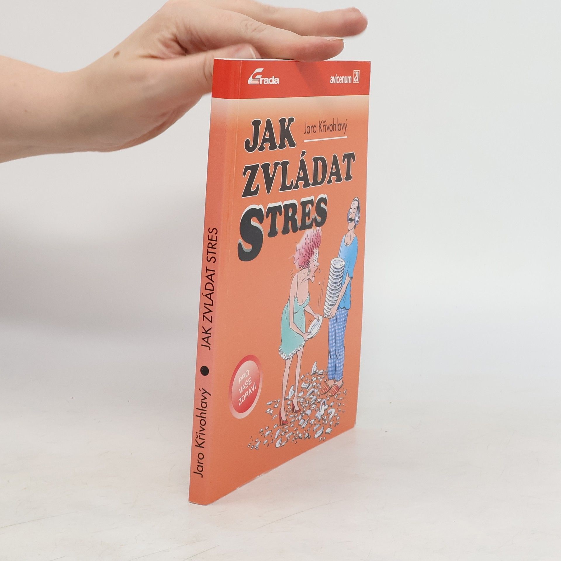 Jaro Křivohlavý Jak zvládat stres