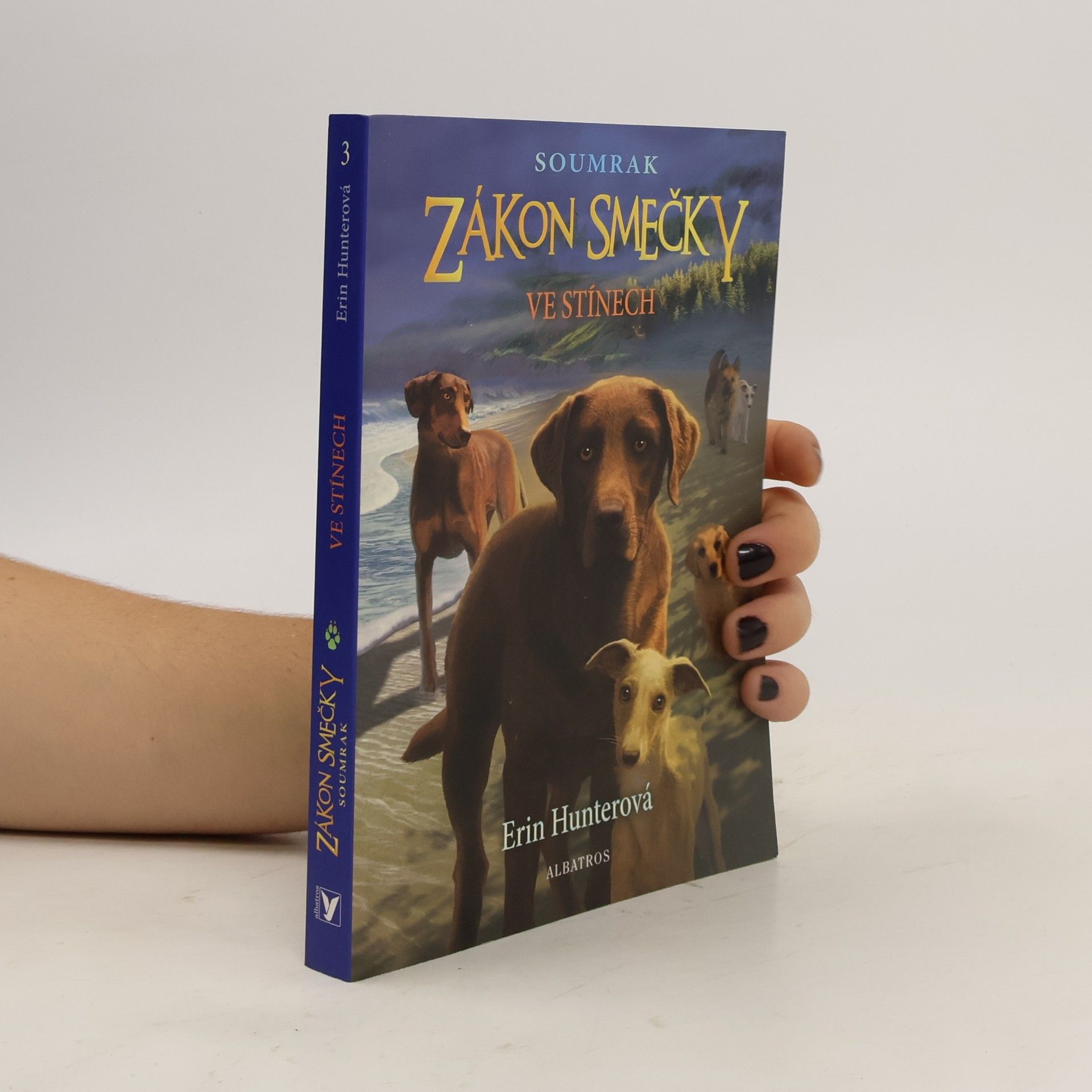 Erin Hunter Zákon smečky : Ve stínech