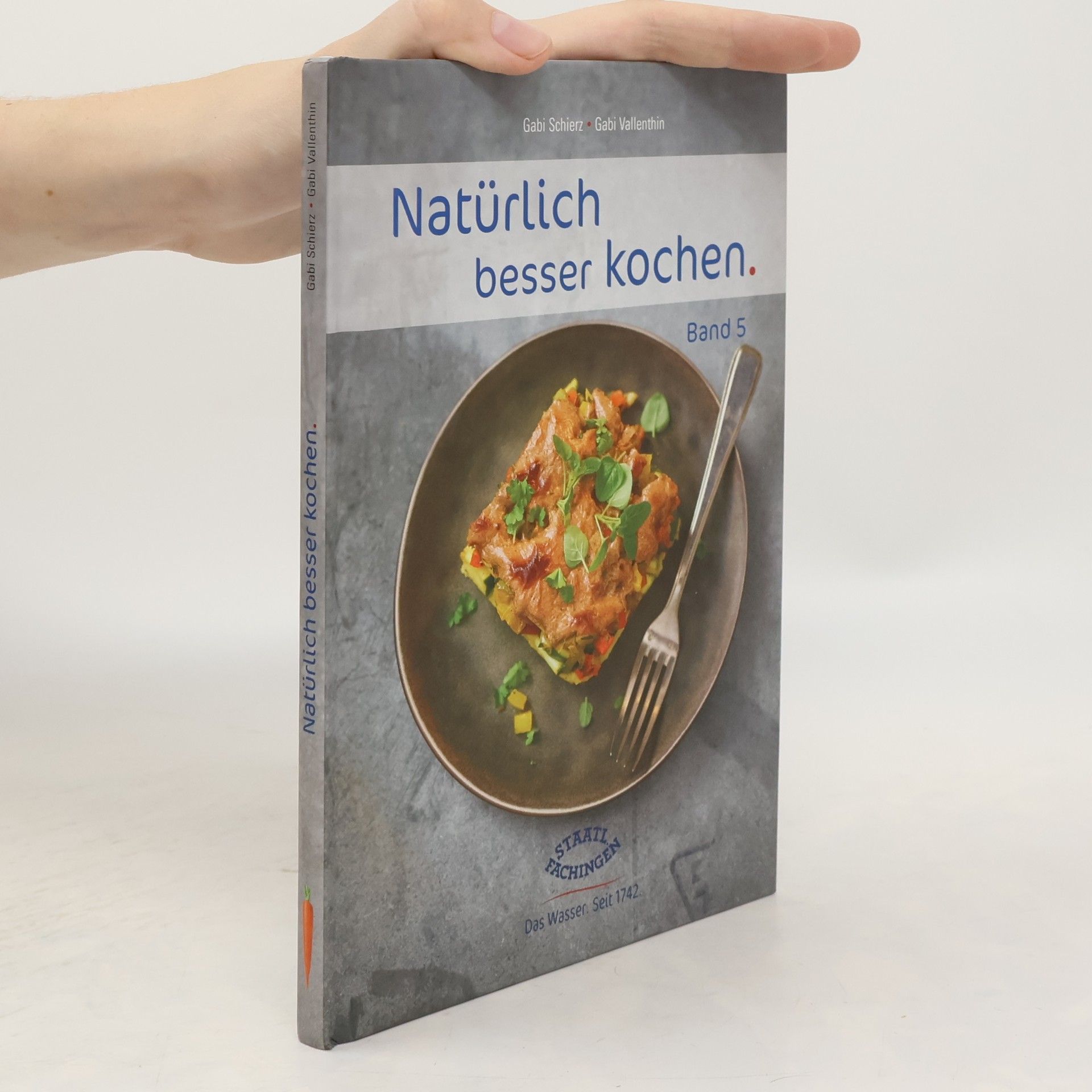 Gabi Schierz Natürlich besser kochen. Band 5