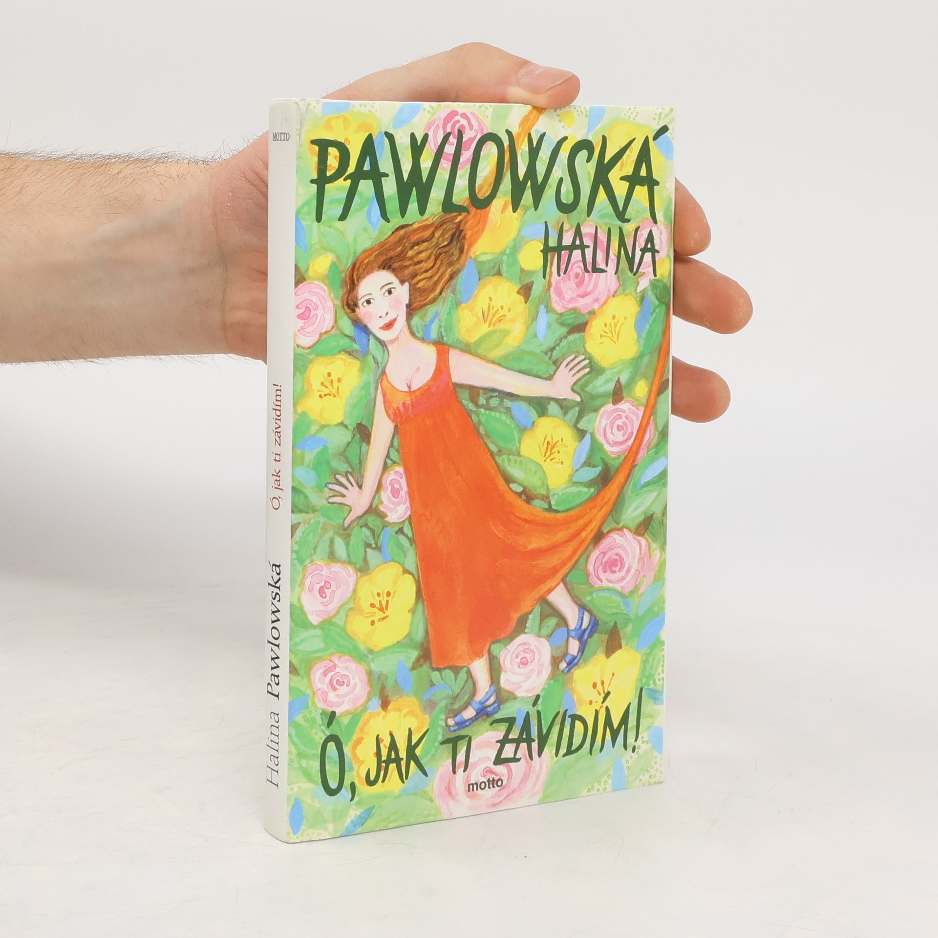 Halina Pawlowská Ó, jak ti závidím!