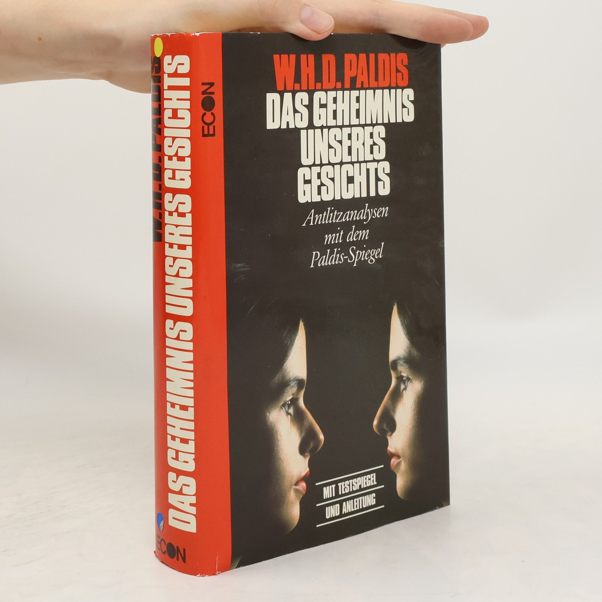 Wolfgang H. D. Paldis Das Geheimnis unseres Gesichts