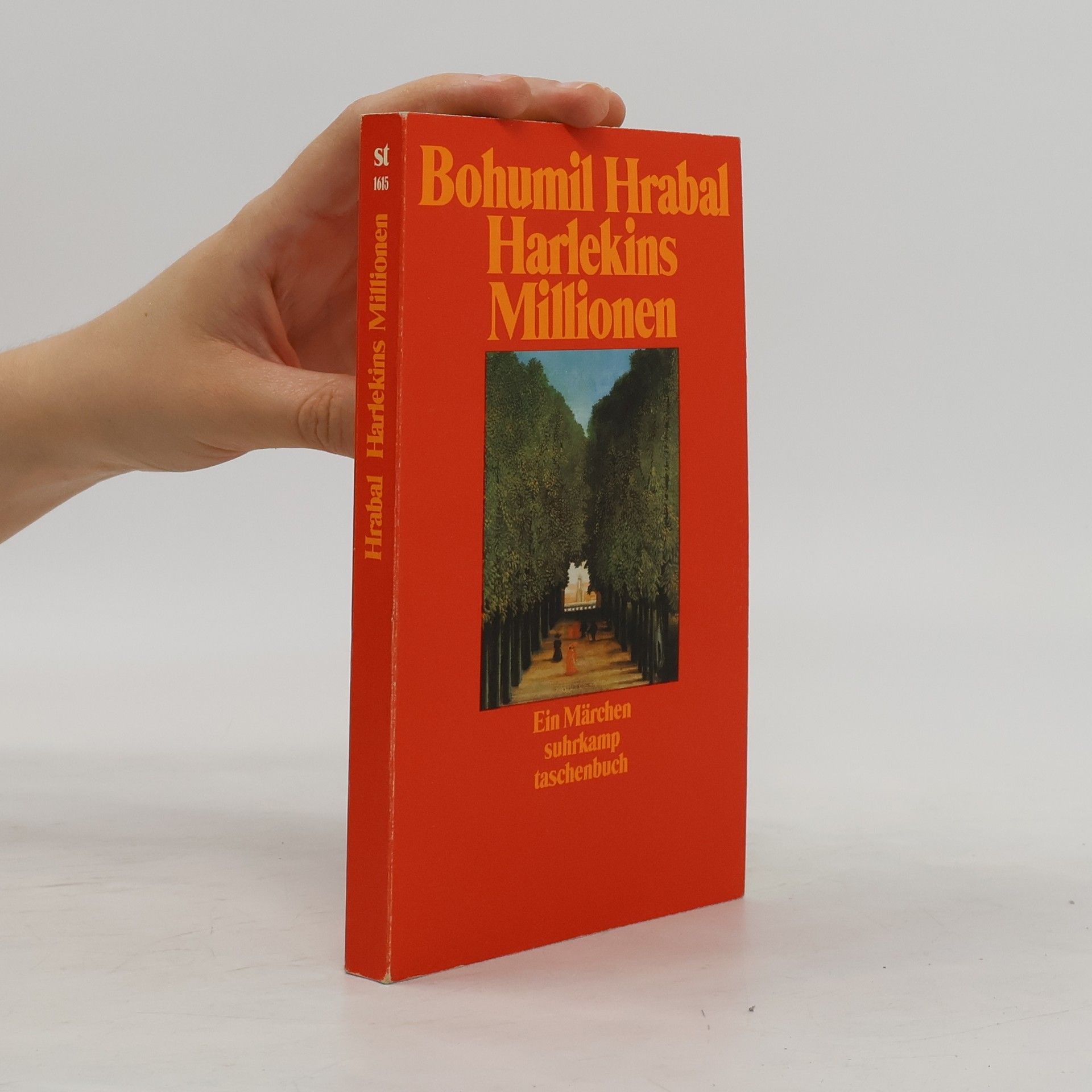 Bohumil Hrabal Harlekins Millionen : Ein Märchen