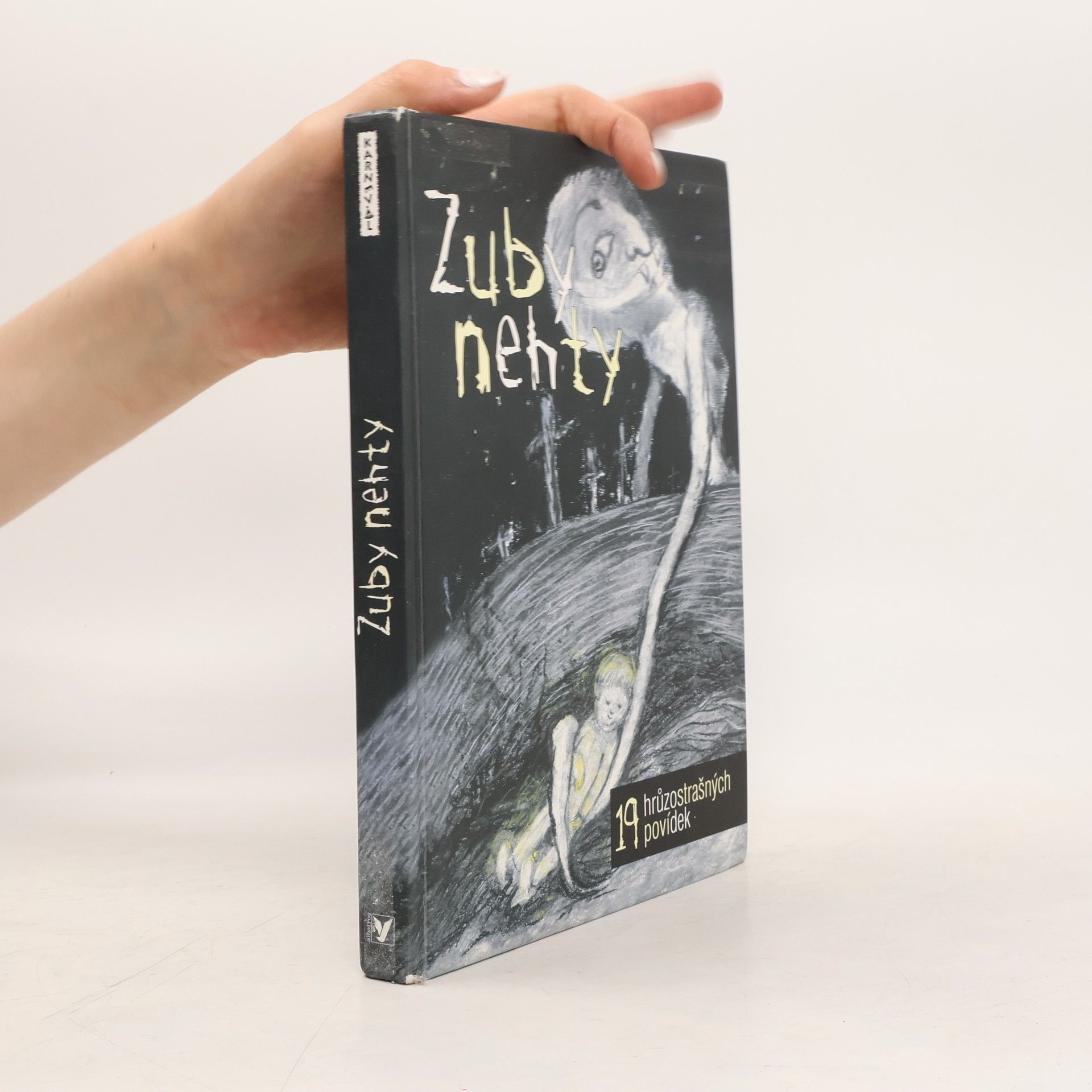 Kolektiv autorů Zuby nehty. 19 hrůzostrašných povídek z pera mladých českých autorů