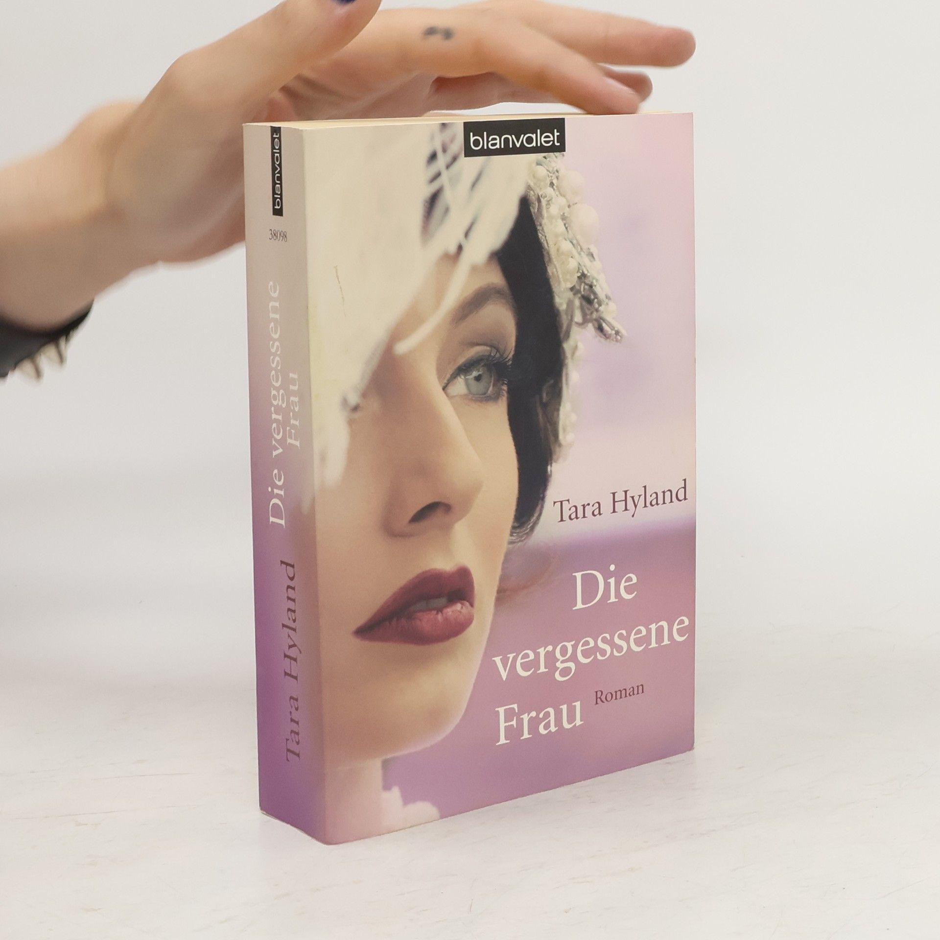 Tara Hyland Die vergessene Frau