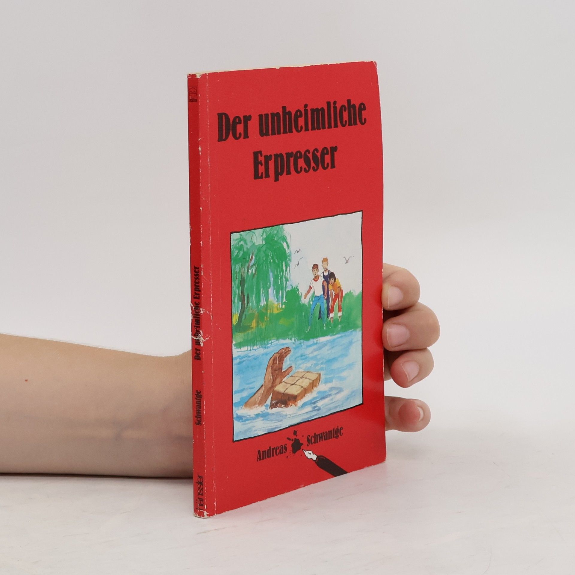 Andreas Schwantge Der unheimliche Erpresser