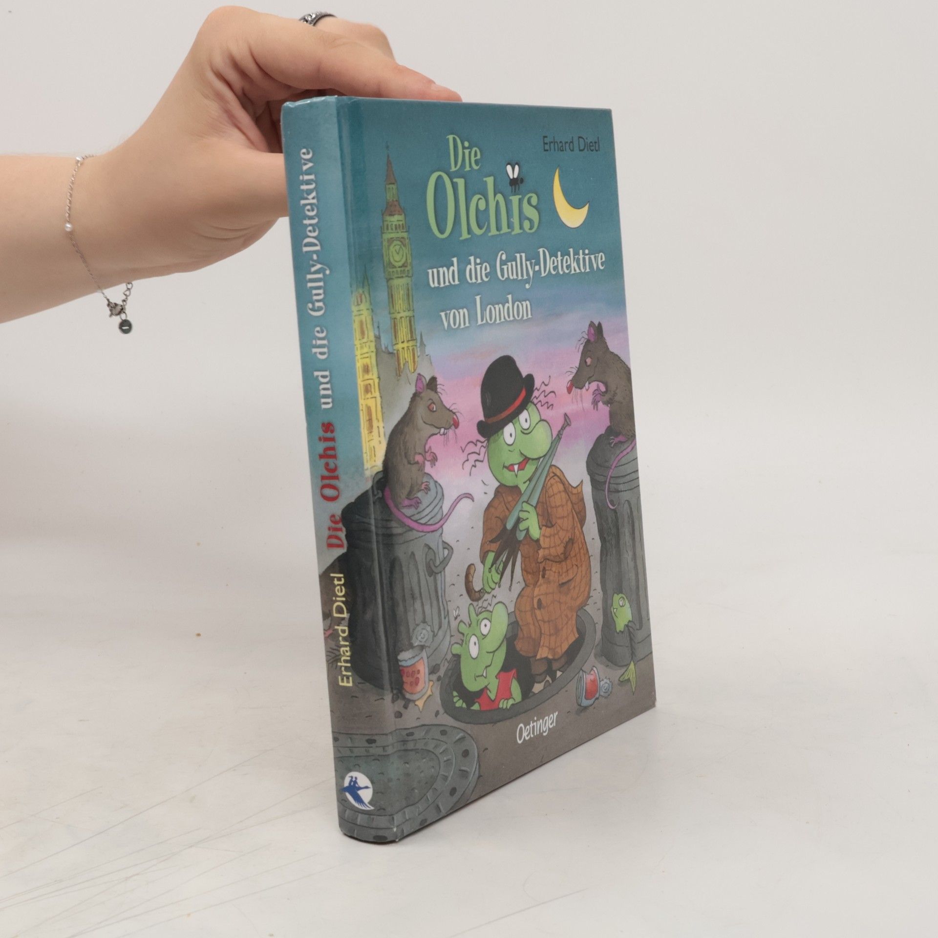 Erhard Dietl Die Olchis und die Gully-Detektive von London