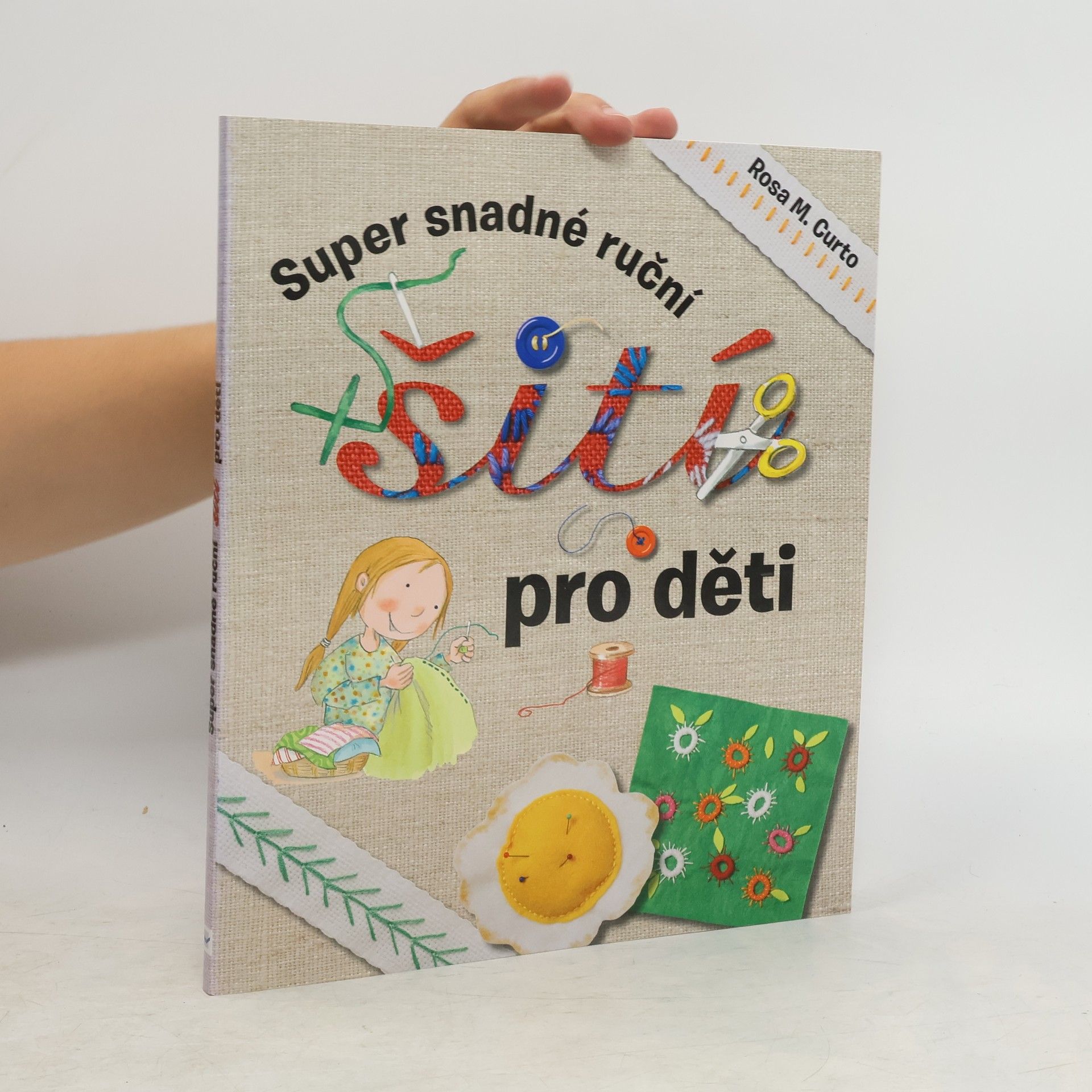 Rosa María Curto Super snadné ruční šití pro děti