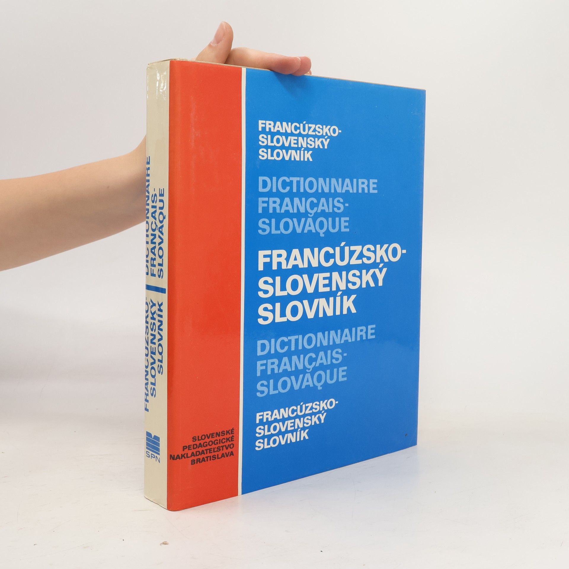 Irena Liščáková Francúzsko-slovenský slovník = Dictinnaire français-slovaque