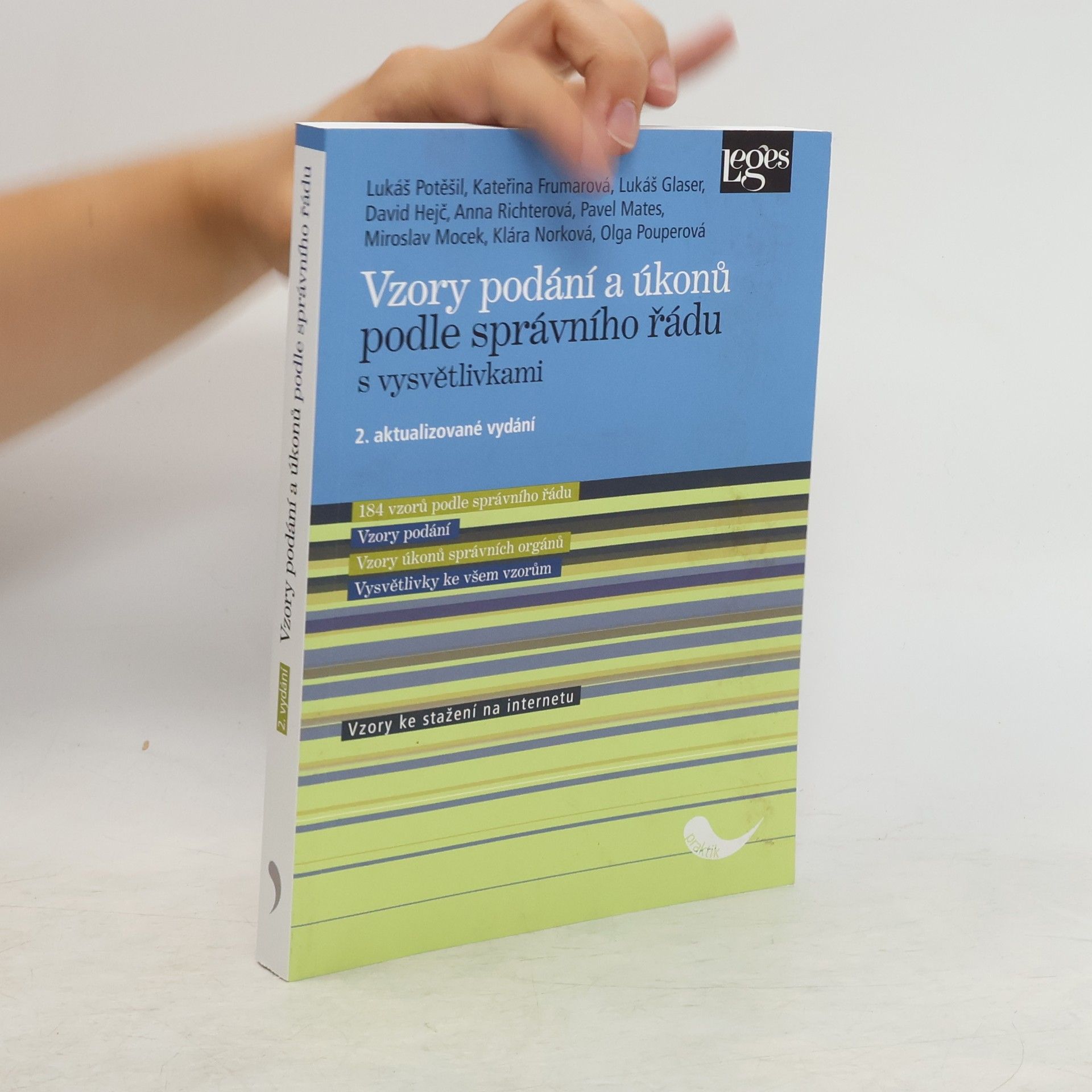 Kateřina Frumarová Vzory podání a úkonů podle správního řádu s vysvětlivkami, 2. aktualizované vydání
