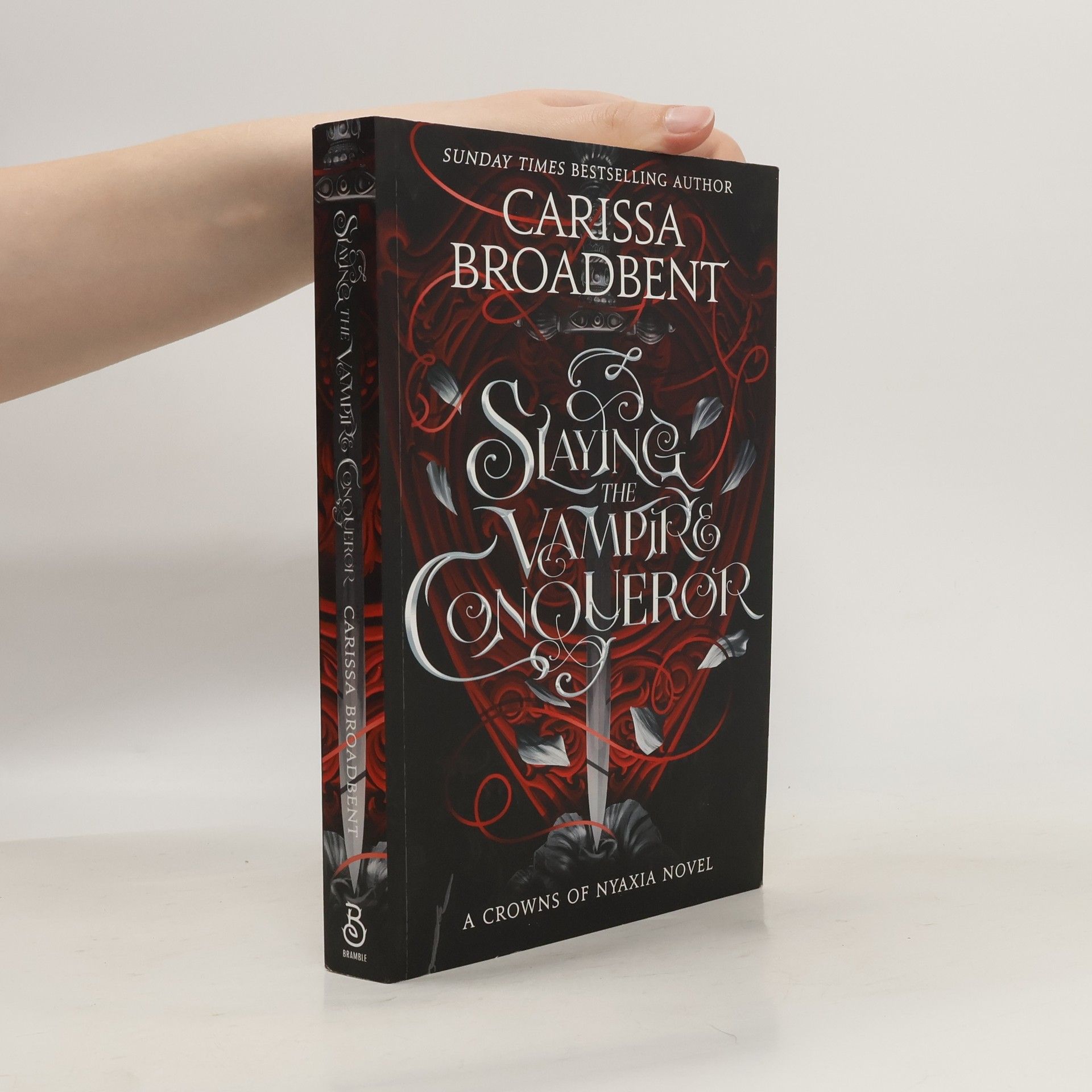 Carissa Broadbent Slaying the Vampire Conqueror