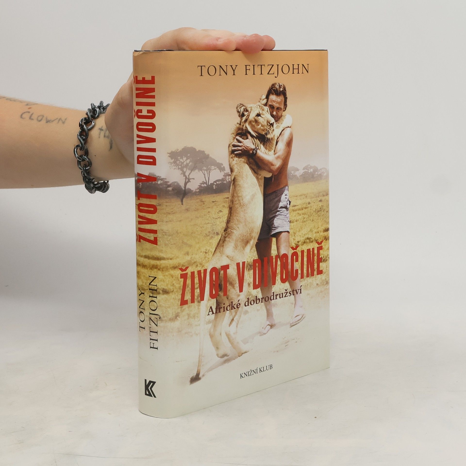 Tony Fitzjohn Život v divočině. Africké dobrodružství