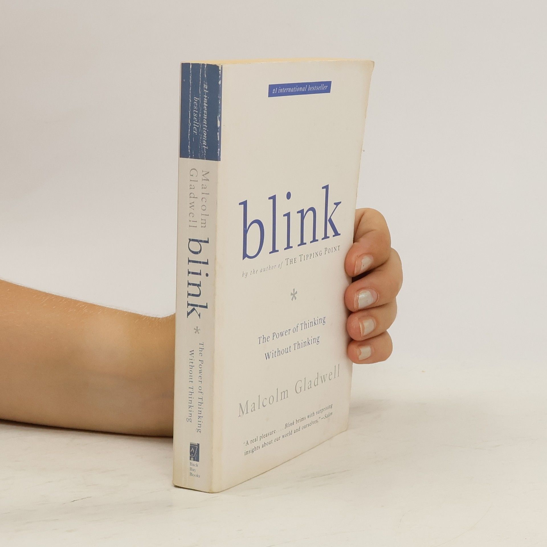 Malcolm Gladwell Blink. The Power of Thinking Without Thinking