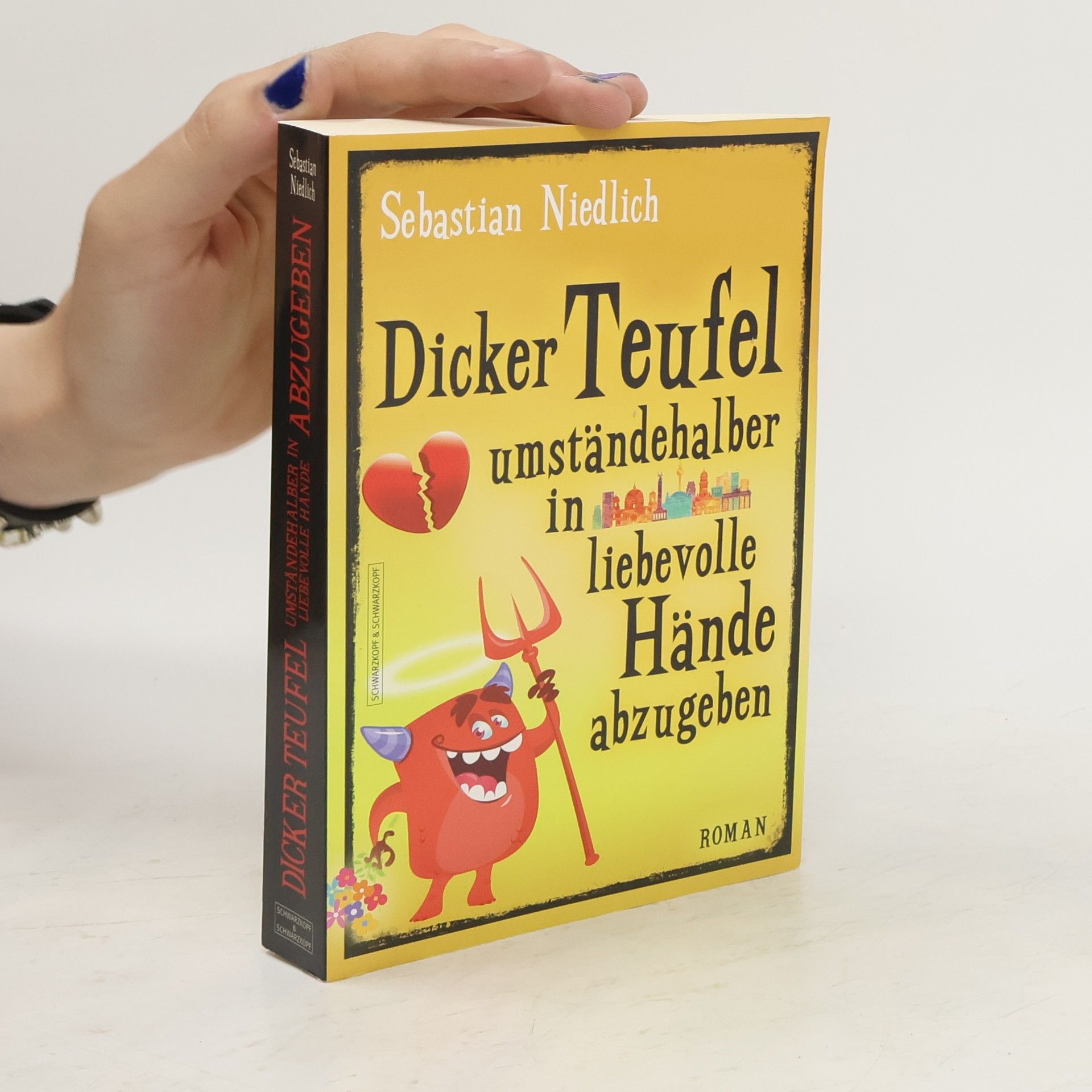 Sebastian Niedlich Dicker Teufel umständehalber in liebevolle Hände abzugeben