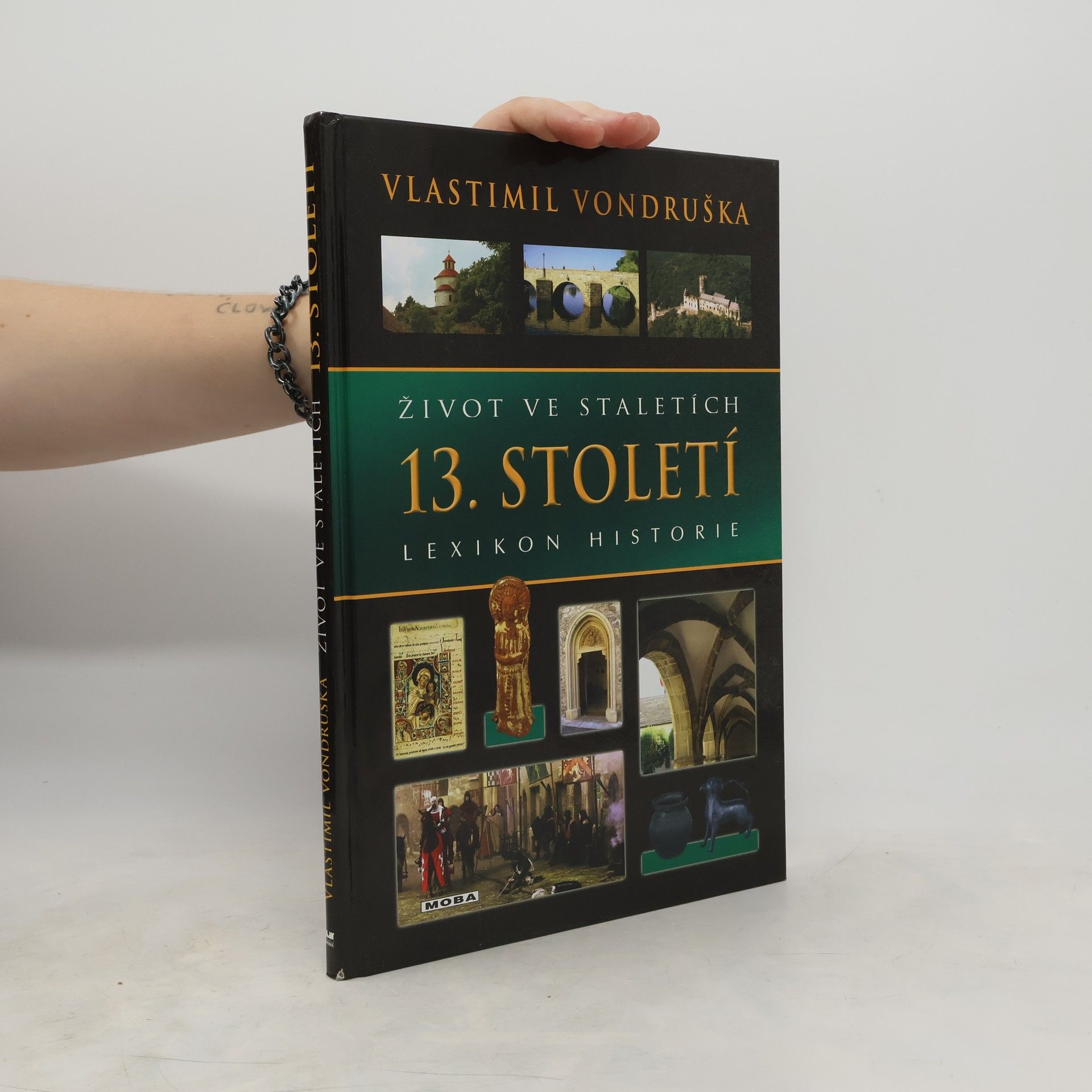 Vlastimil Vondruška Život ve staletích - 13. století