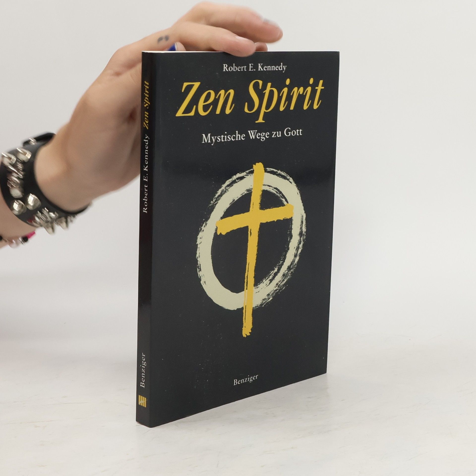 Kennedy Robert E. Zen Spirit. Mystische Wege zu Gott