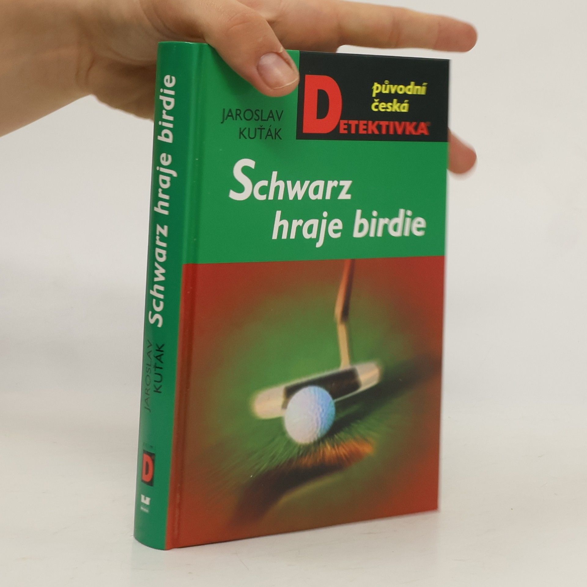 Jaroslav Kuťák Schwarz hraje birdie