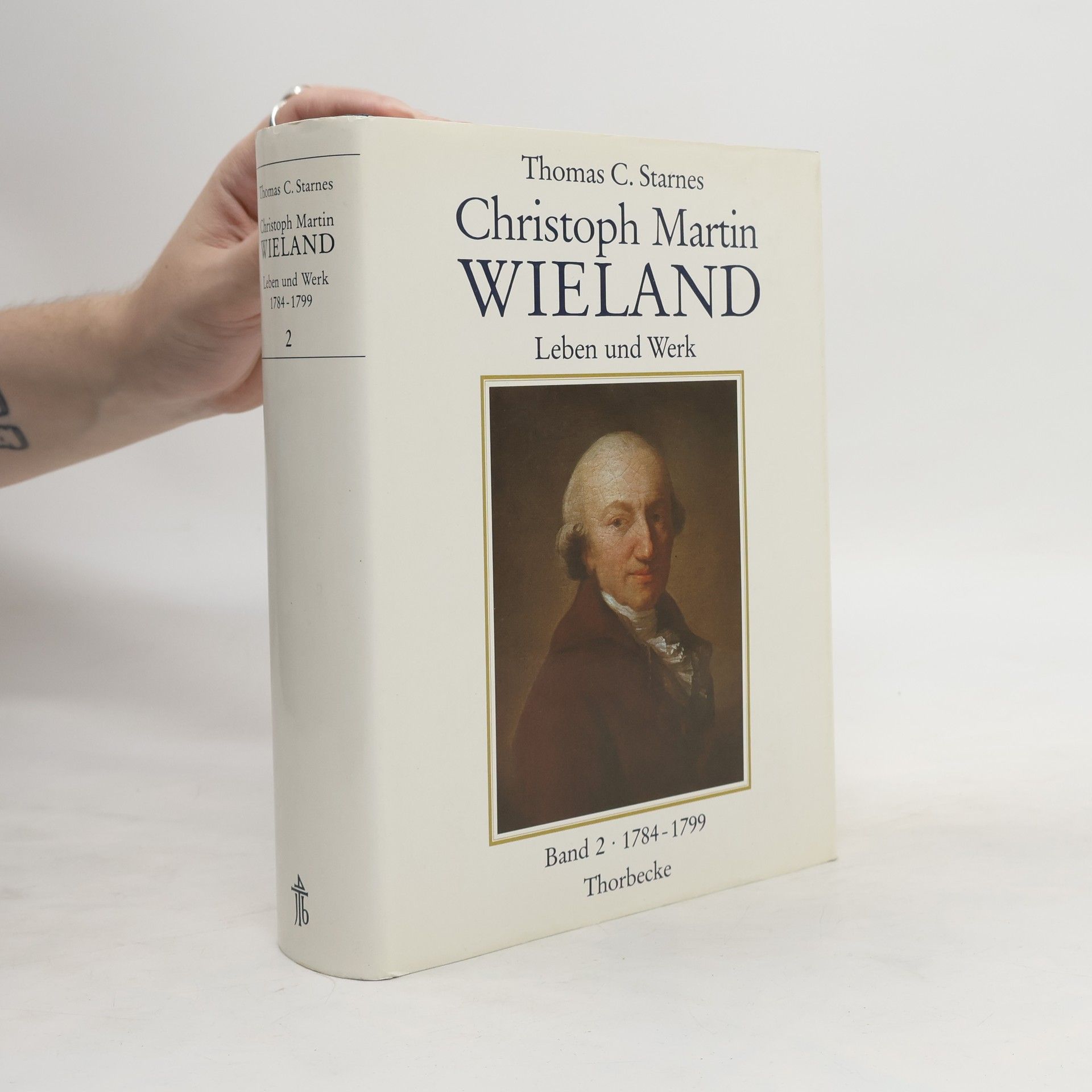 Thomas C. Starnes Christoph Martin Wieland. Leben und Werk