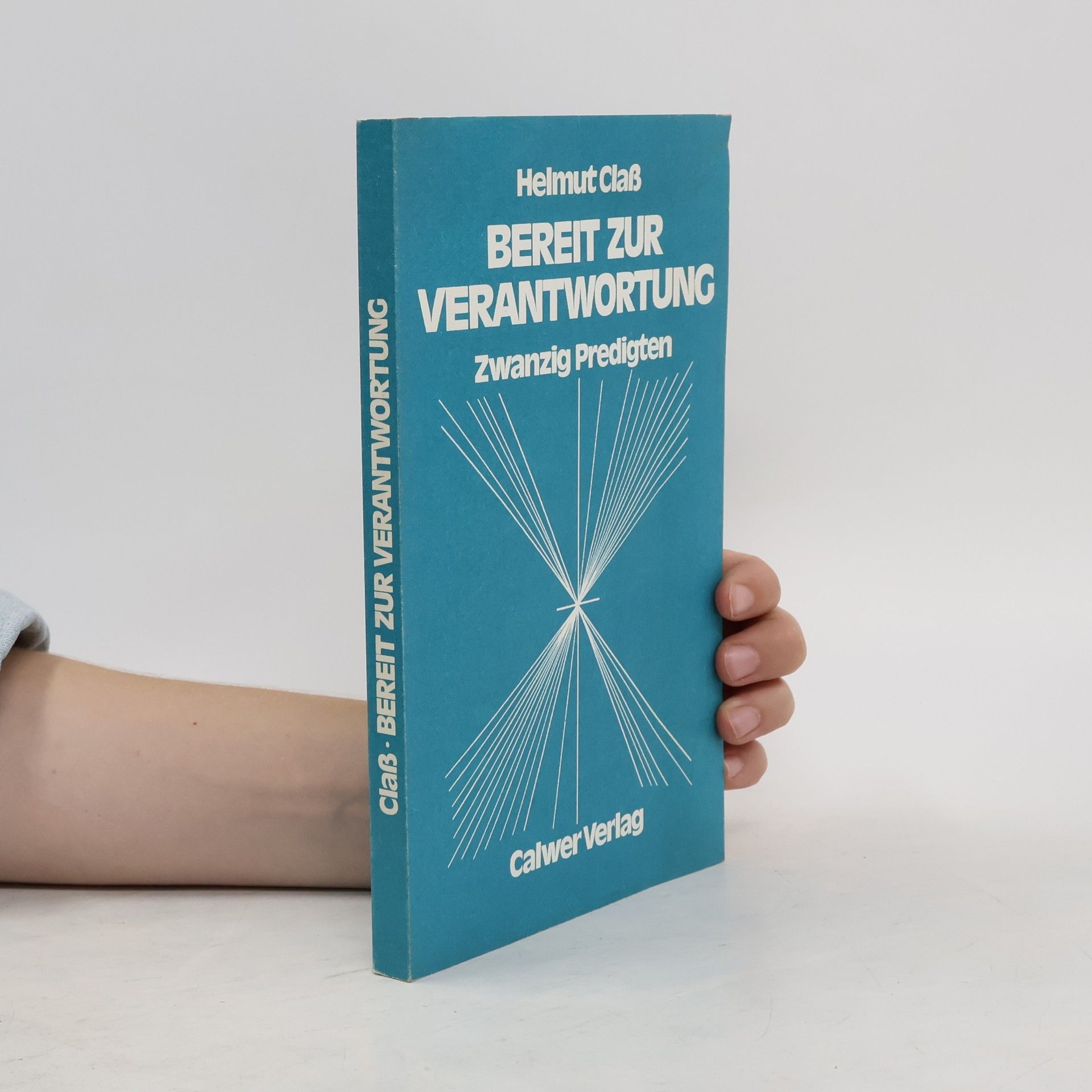 Helmut Claß Bereit zur Verantwortung