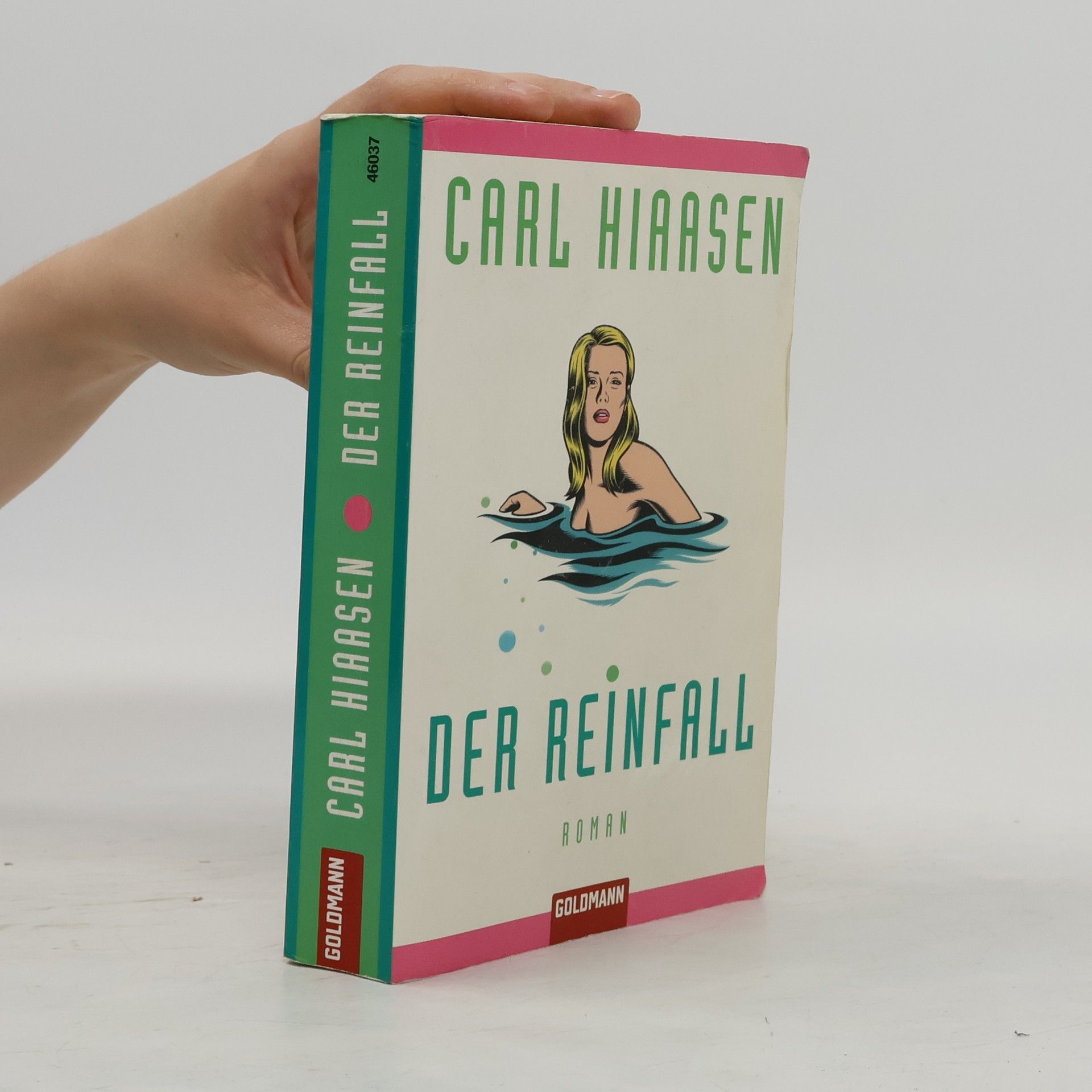 Carl Hiaasen Der Reinfall