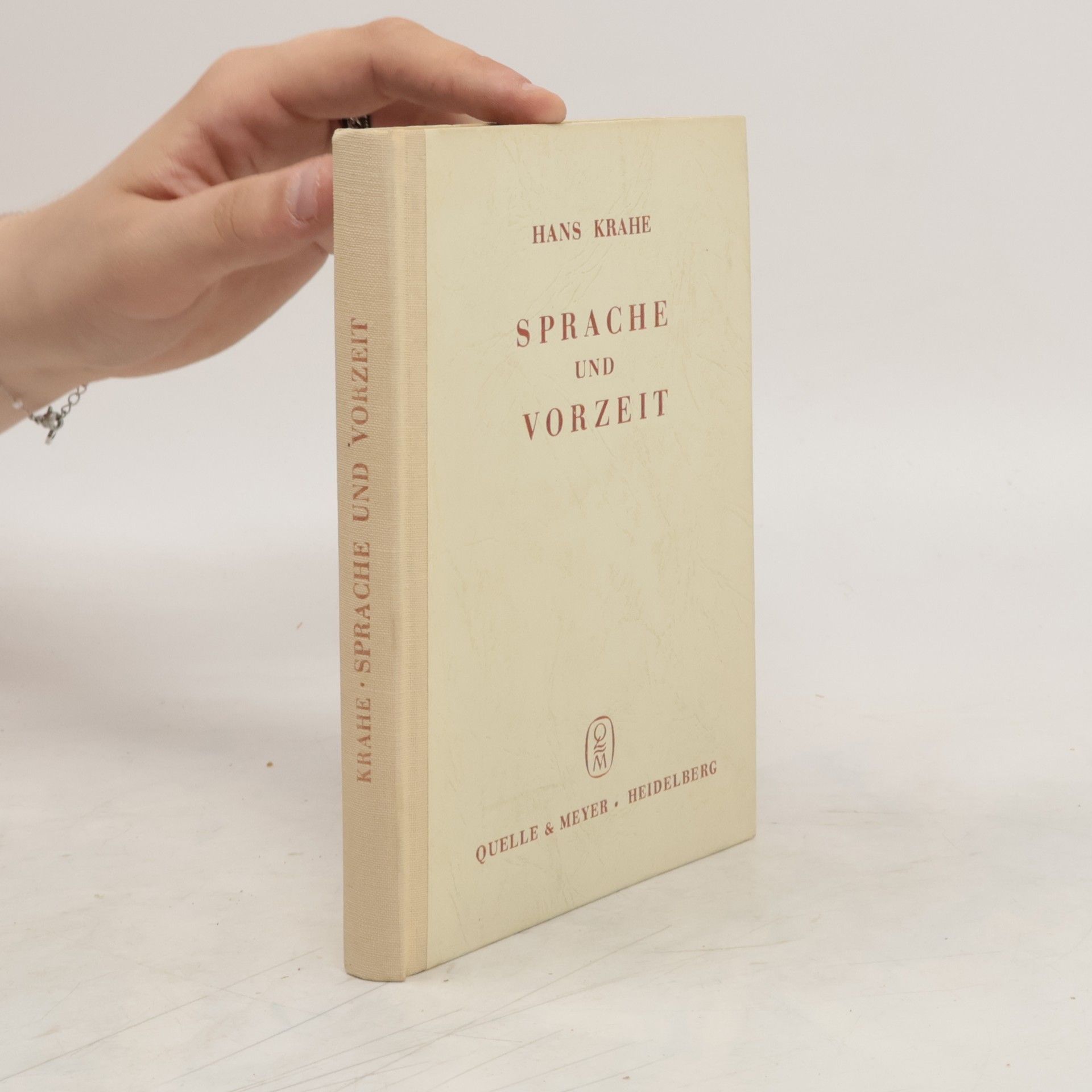 Hans Krahe Sprache und Vorzeit : europäische Vorgeschichte nach dem Zeugnis der Sprache