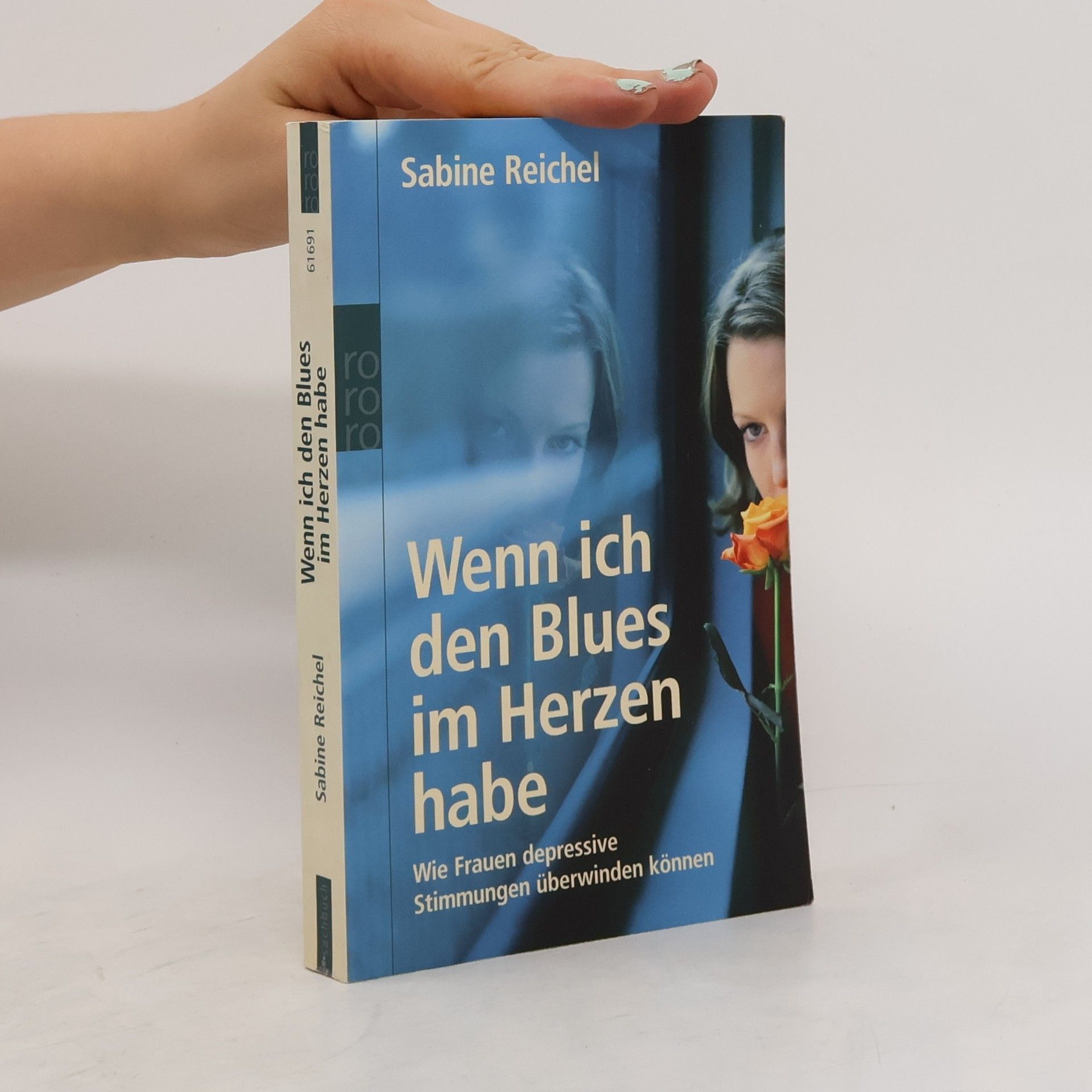 Sabine Reichel Wenn ich den Blues im Herzen habe