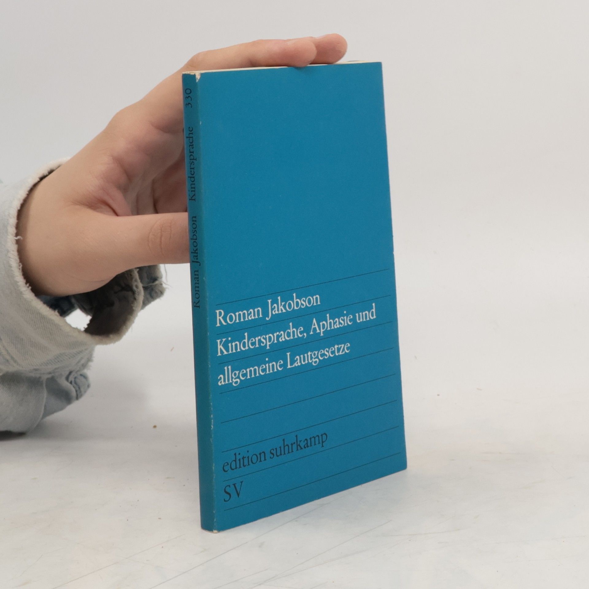Roman Osipovič Jakobson Kindersprache, Aphasie und allgemeine Lautgesetze