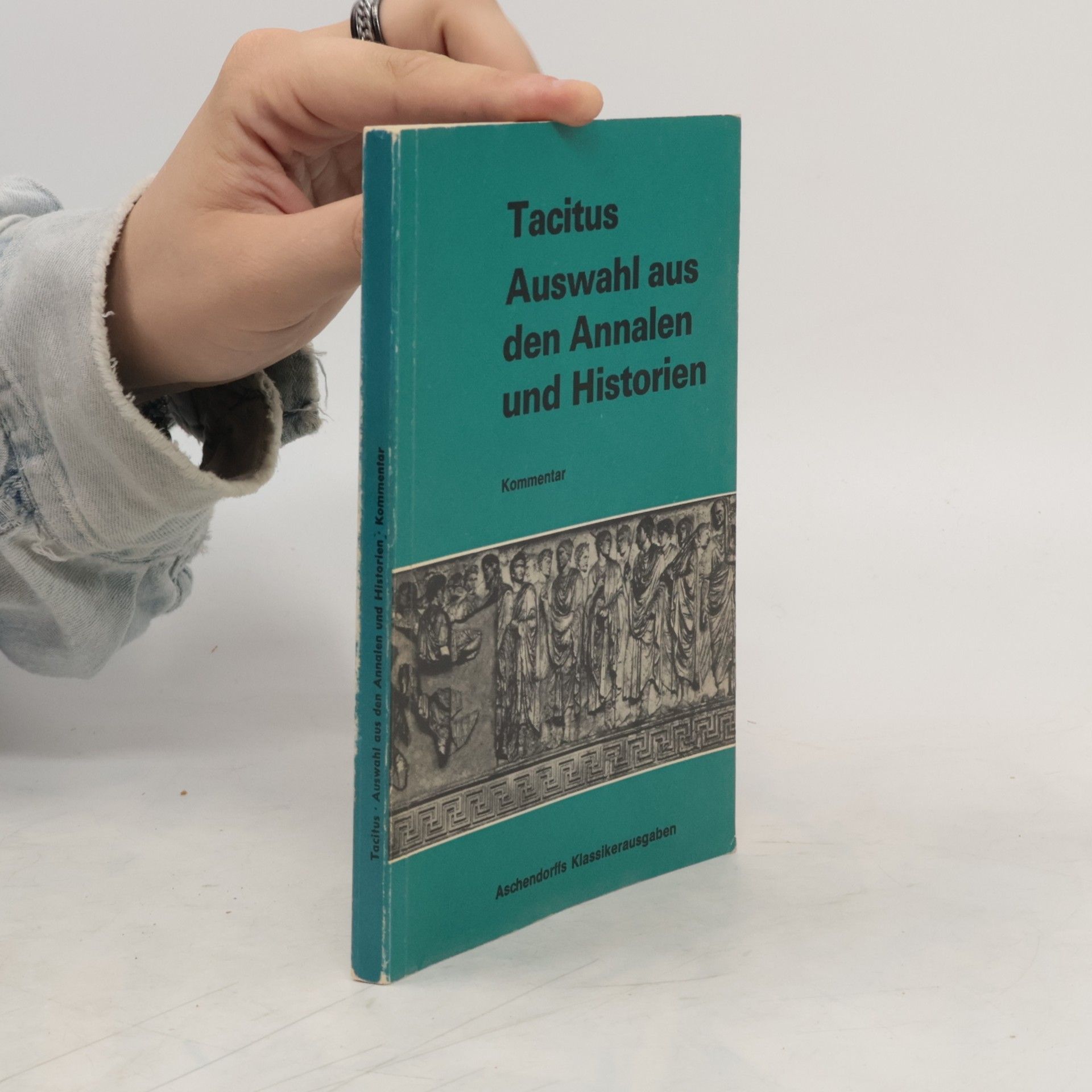 Tacitus Auswahl aus den Annalen und Historien