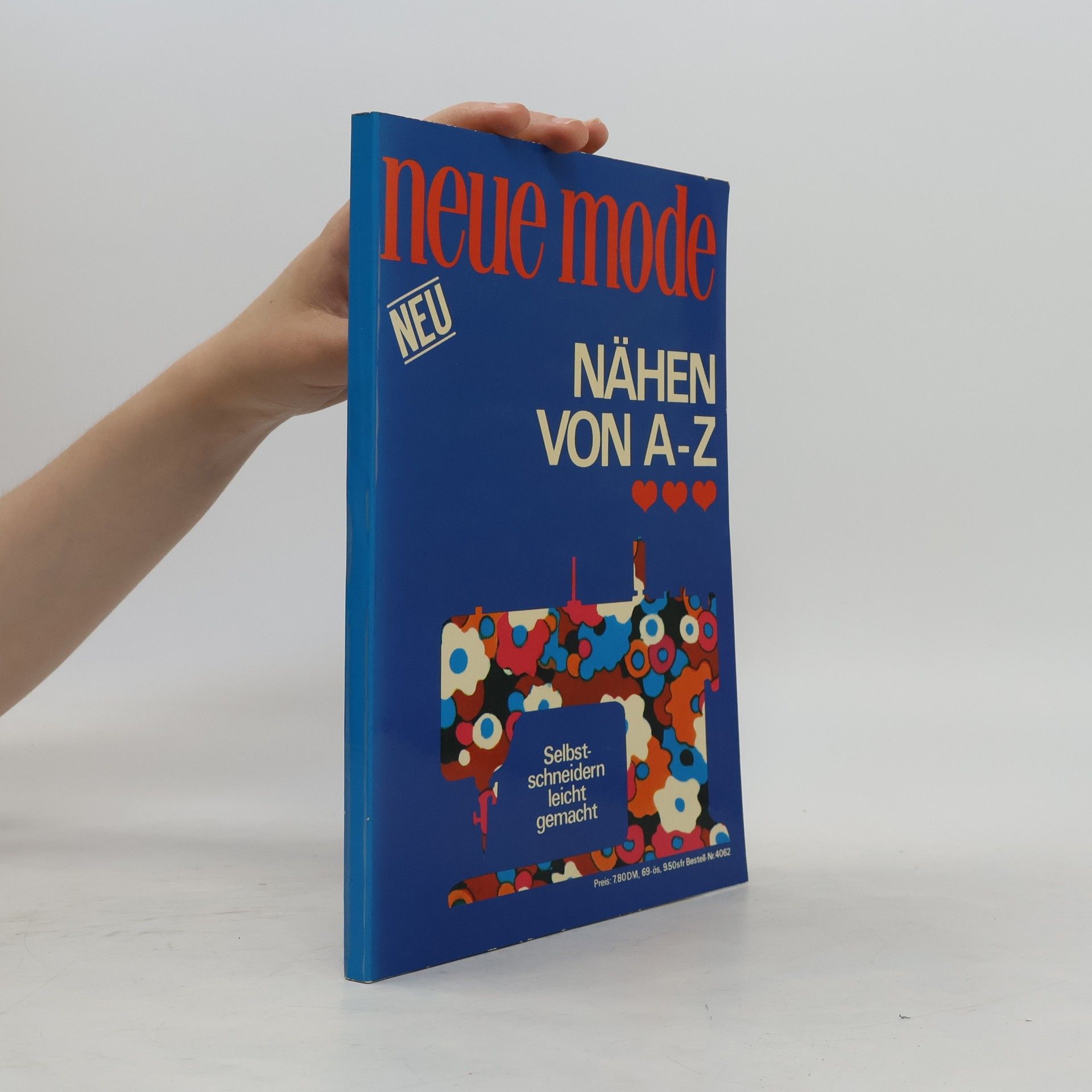 Autorenkollektiv Neue mode. Nähen von A-Z