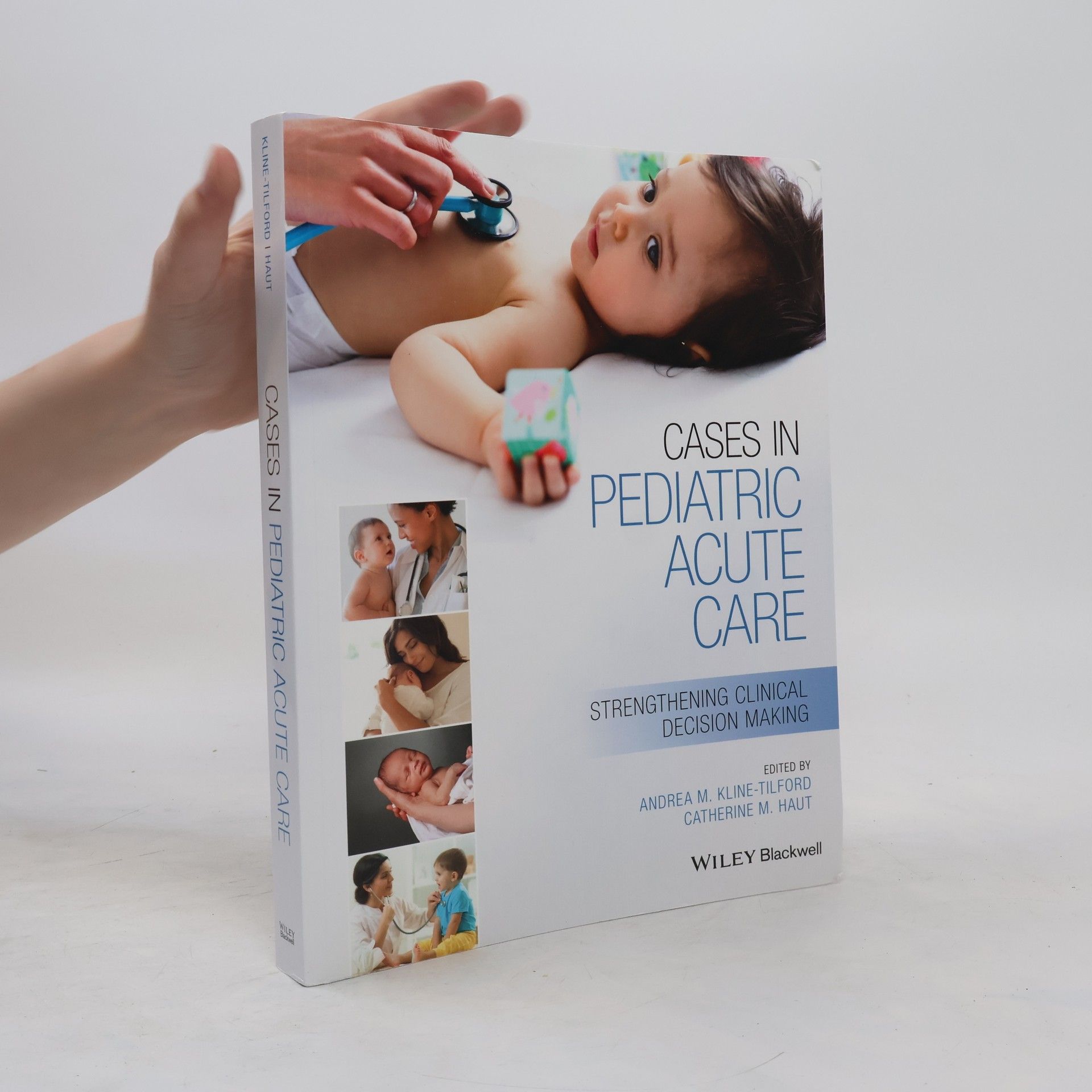 Andrea Kline-Tilford Cases in Pediatric Acute Care