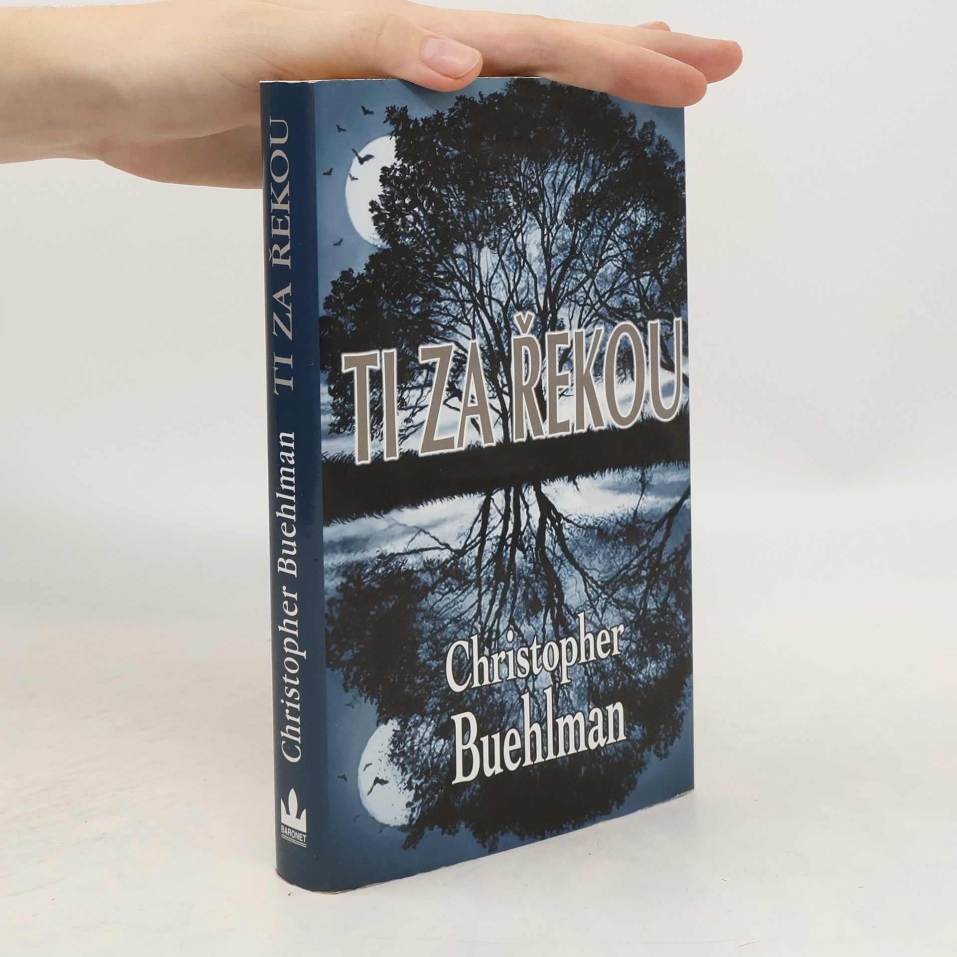 Christopher Buehlman Ti za řekou