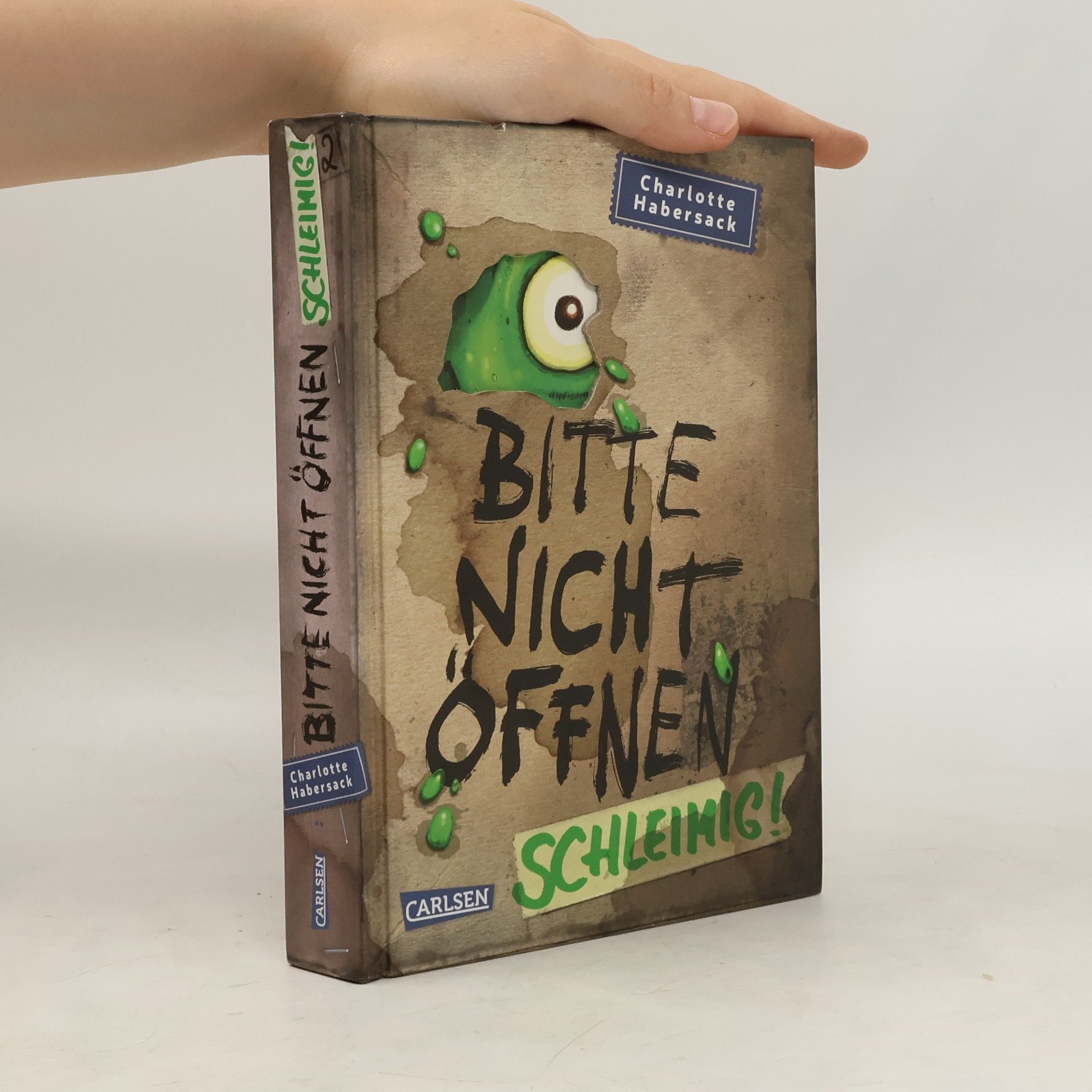 Charlotte Habersack Bitte nicht öffnen 2. Schleimig!