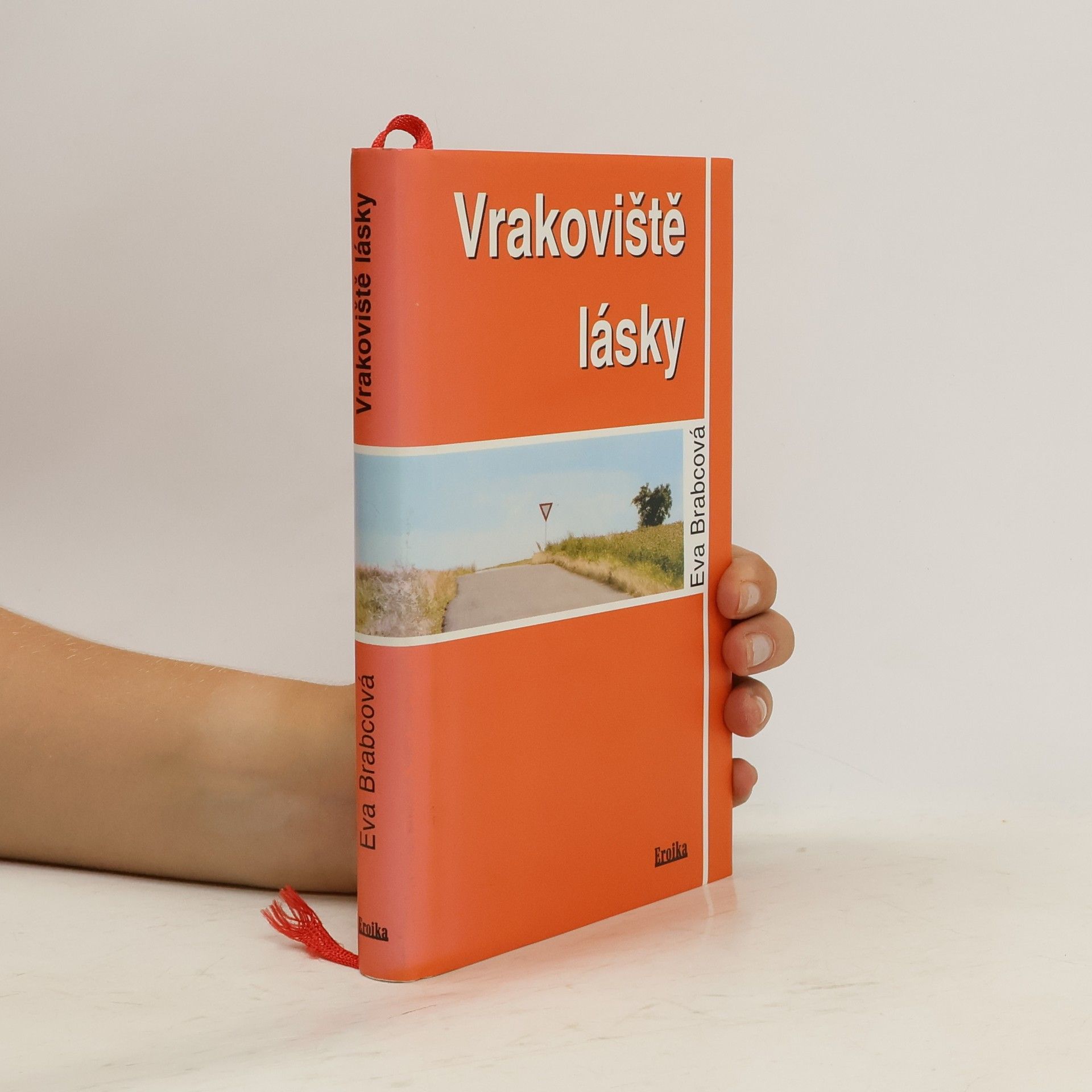 Eva Brabcová Vrakoviště lásky