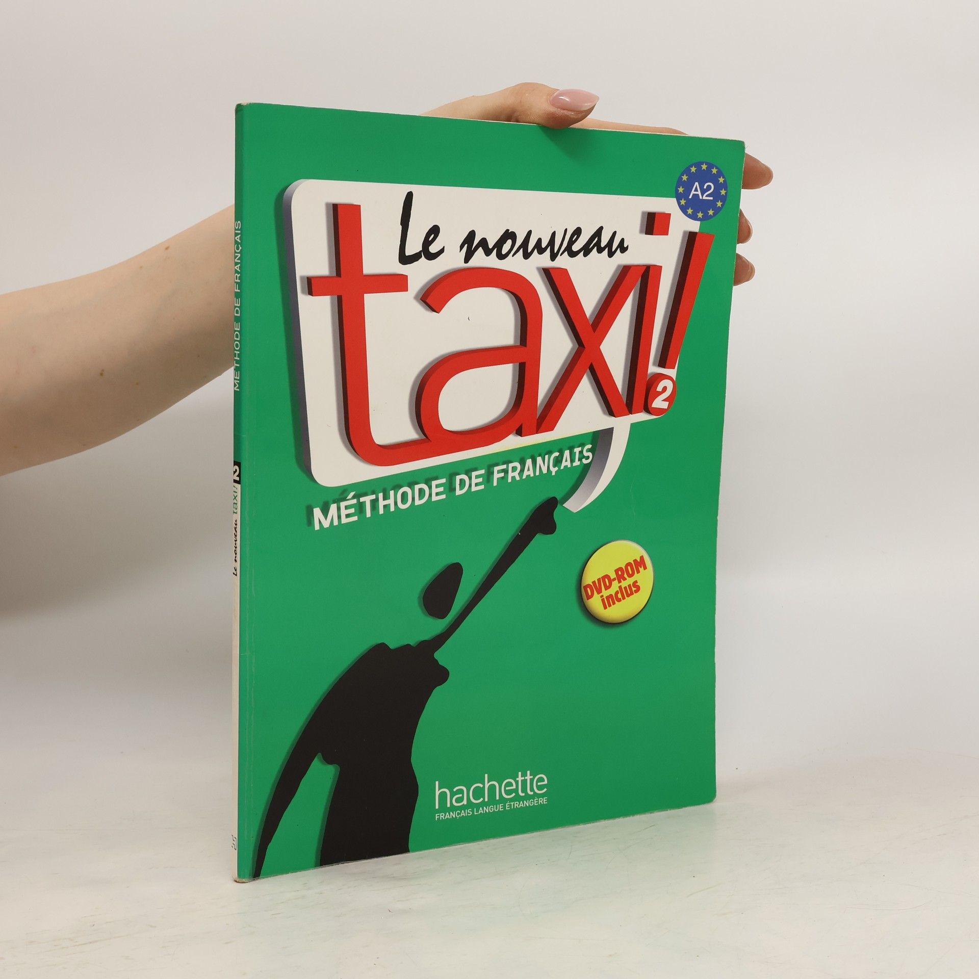 Robert Menand Le nouveau taxi 2 ! : méthode de français