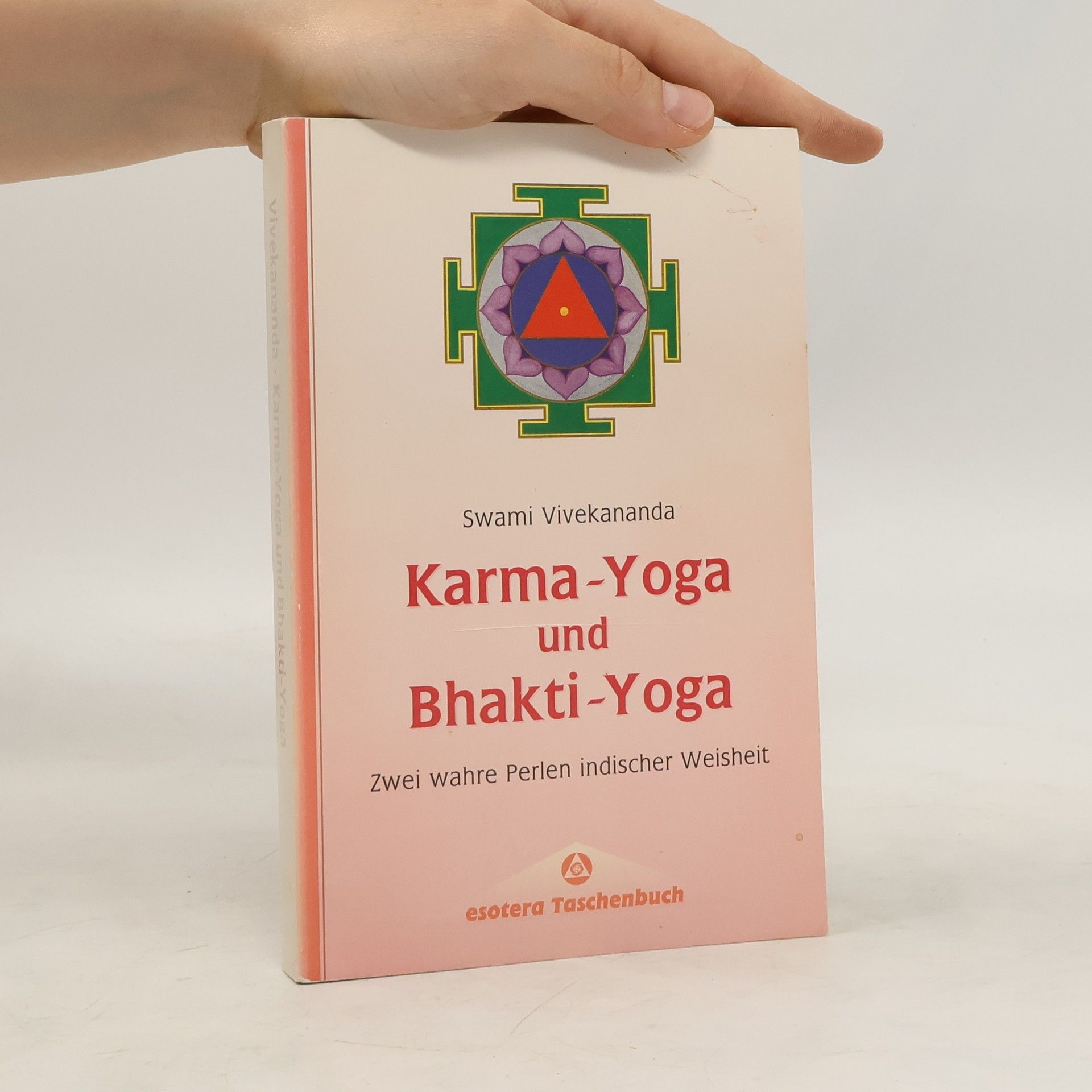 Svami Vivekananda Karma-Yoga und Bhakti-Yoga