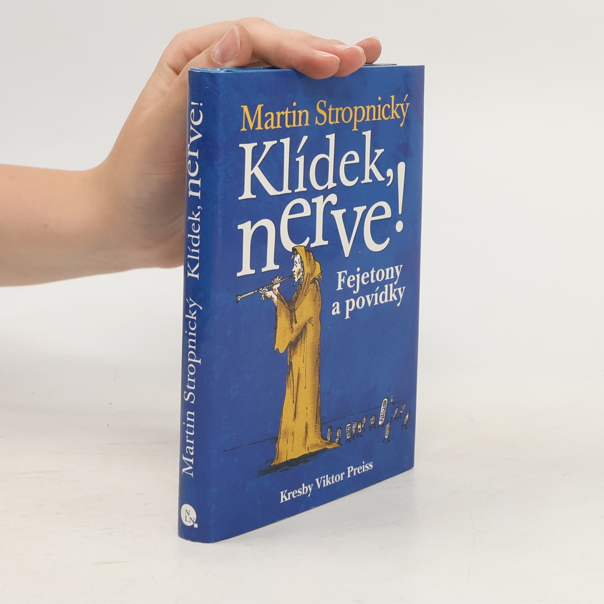 Martin Stropnický Klídek, nerve!