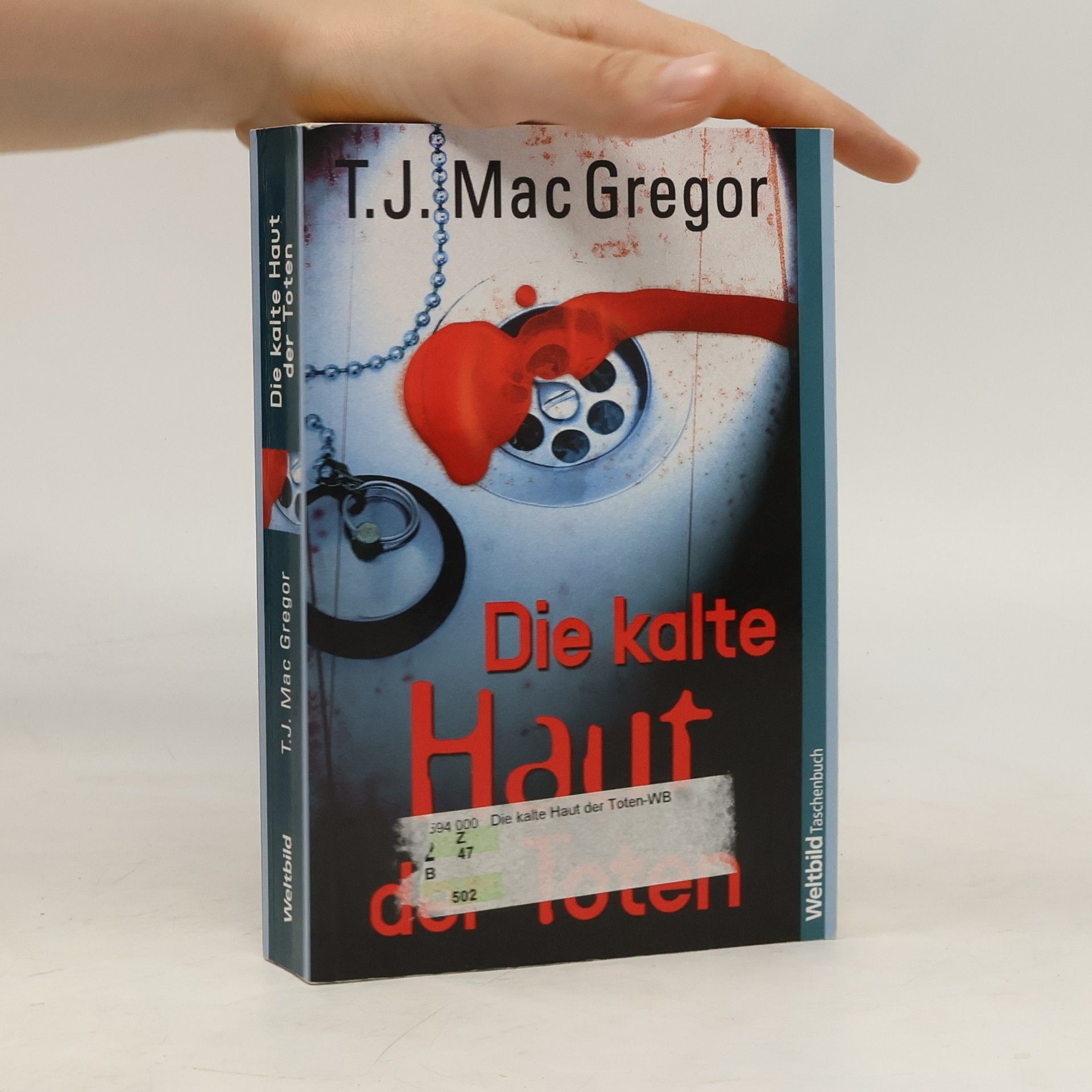 T. J. Mac Gregor Die kalte Haut der Toten