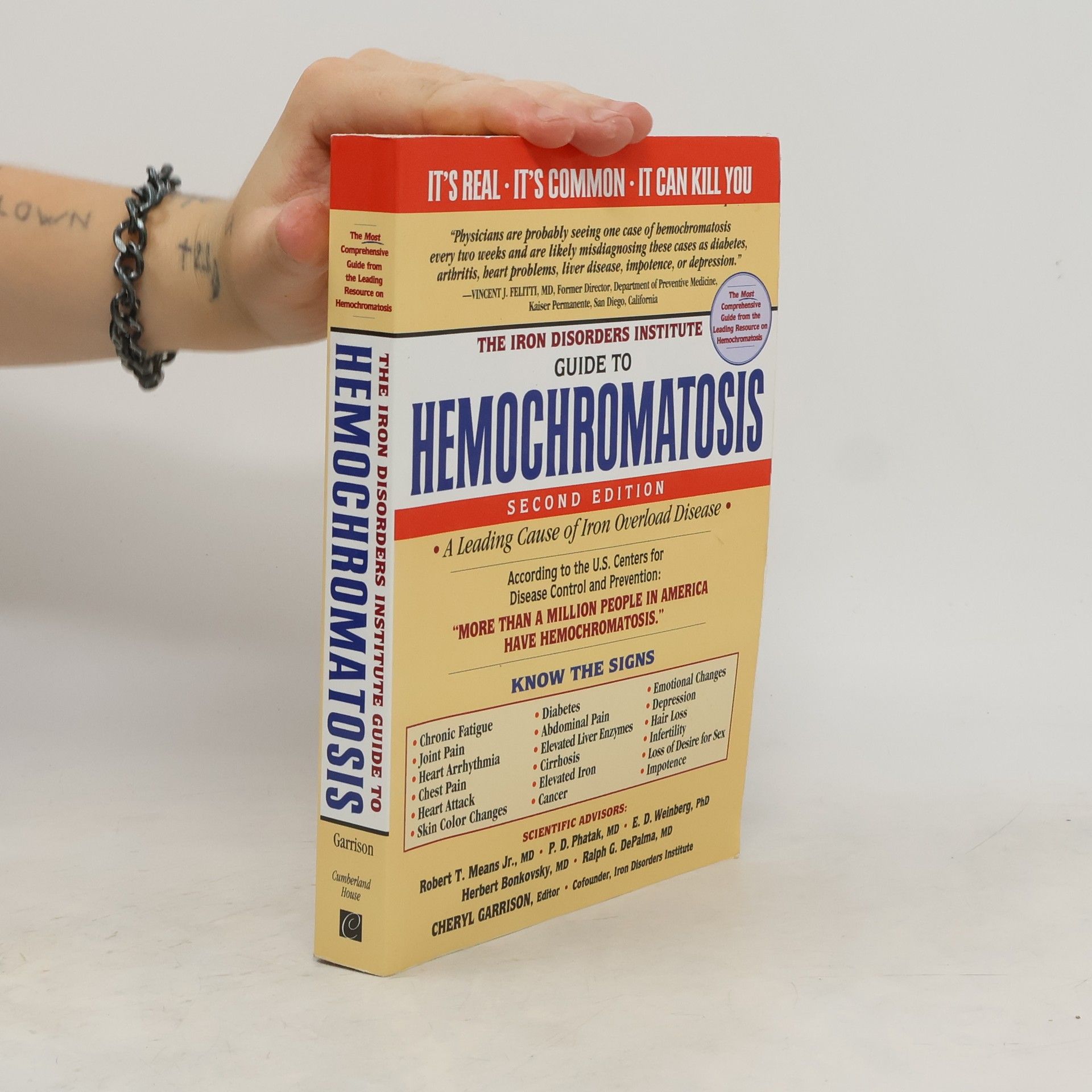 Cheryl D. Garrison The Iron Disorders Institute Guide to Hemochromatosis