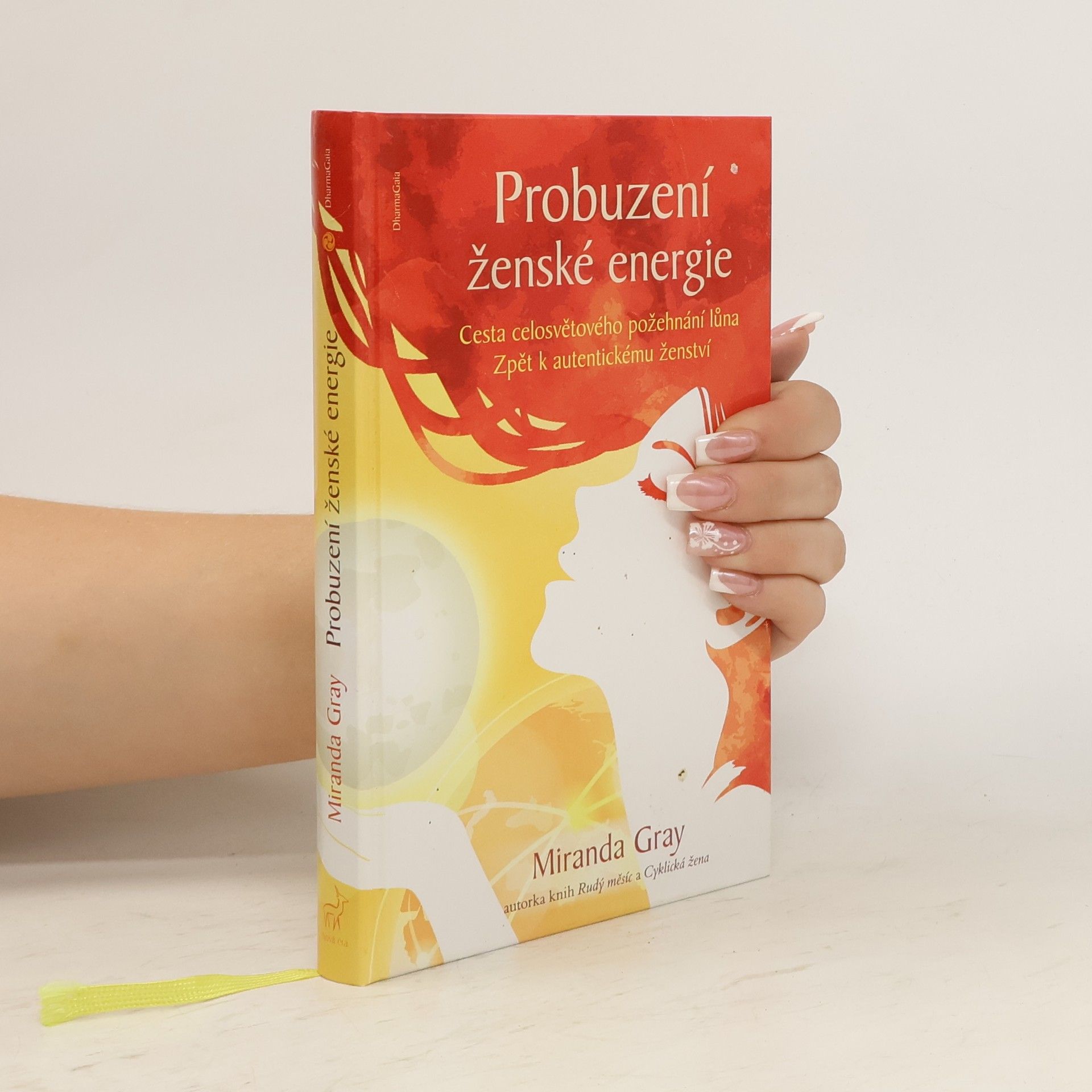 Miranda Gray Probuzení ženské energie