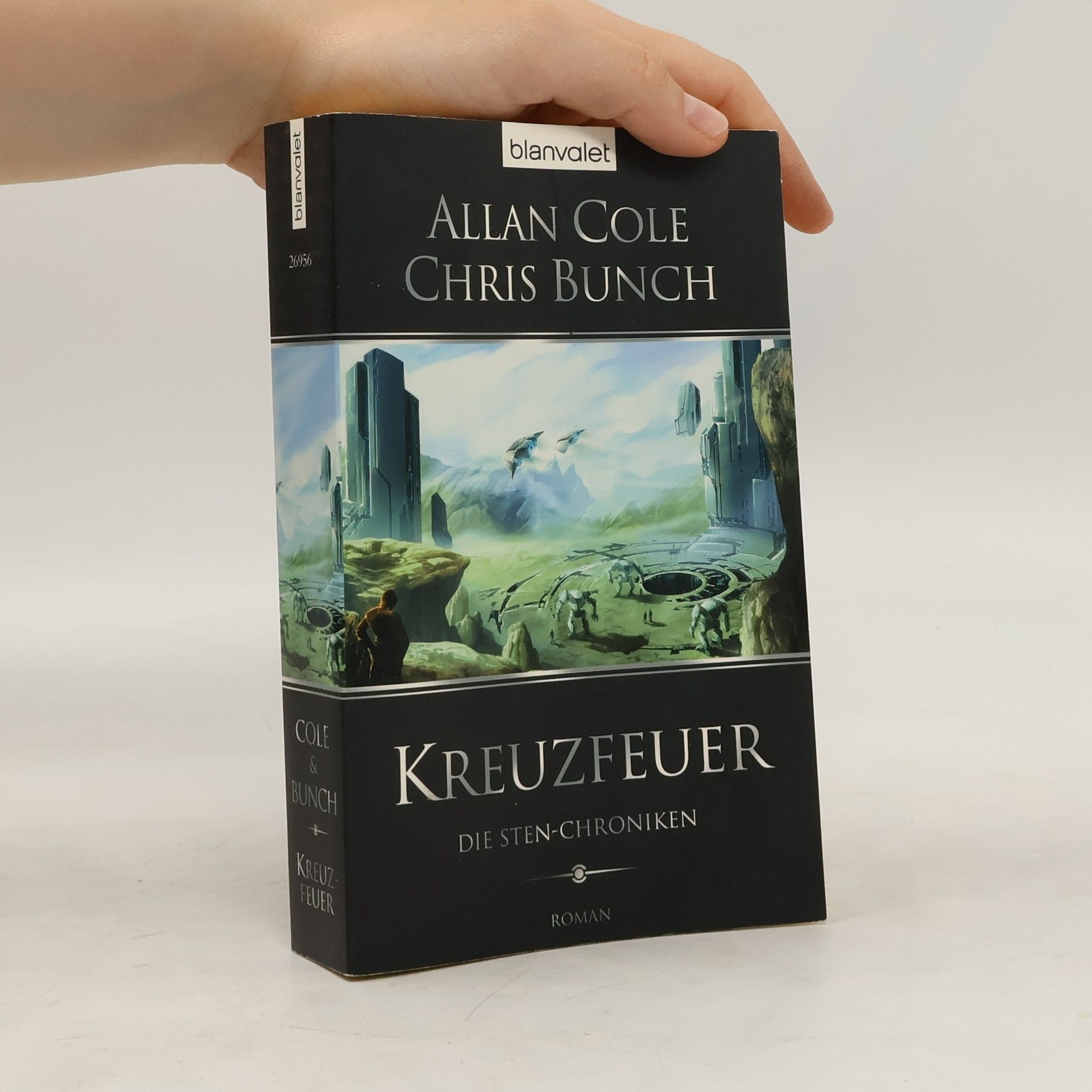 Allan Cole Die Sten-Chroniken - Kreuzfeuer. Band 2