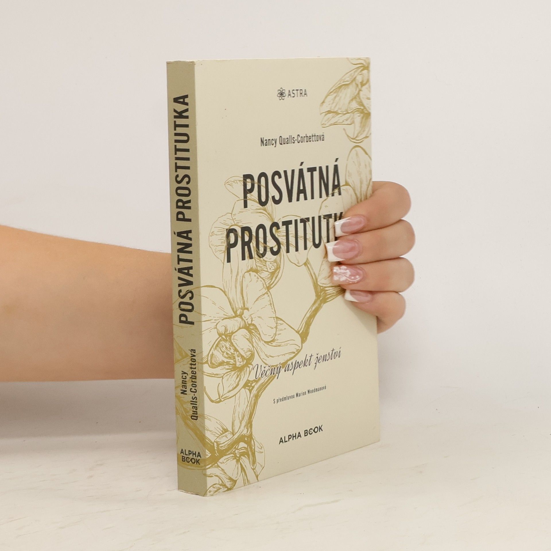 Štěpán Kaňa Posvátná prostitutka. Věčný aspekt ženství