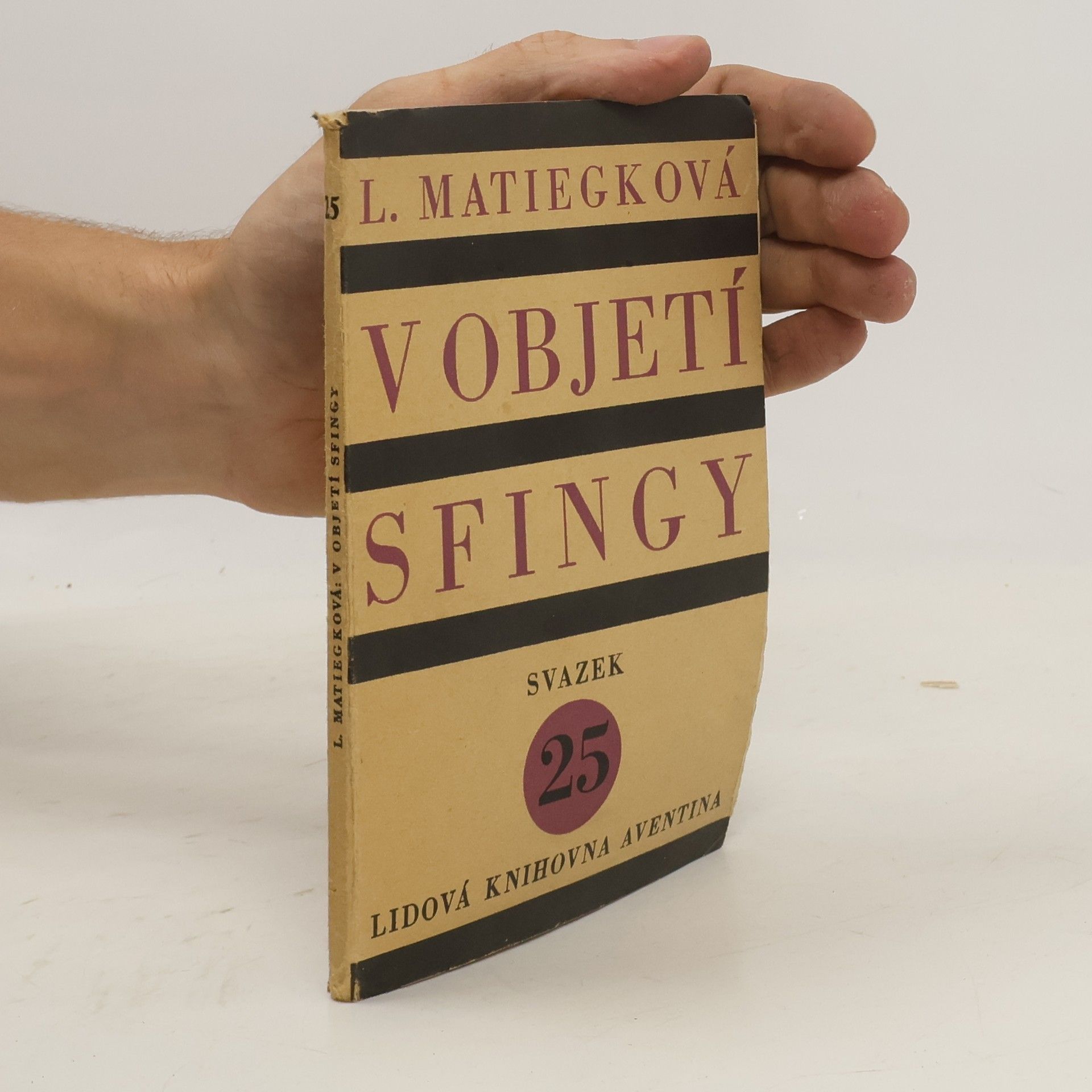 Ludmila Matiegková V objetí sfingy