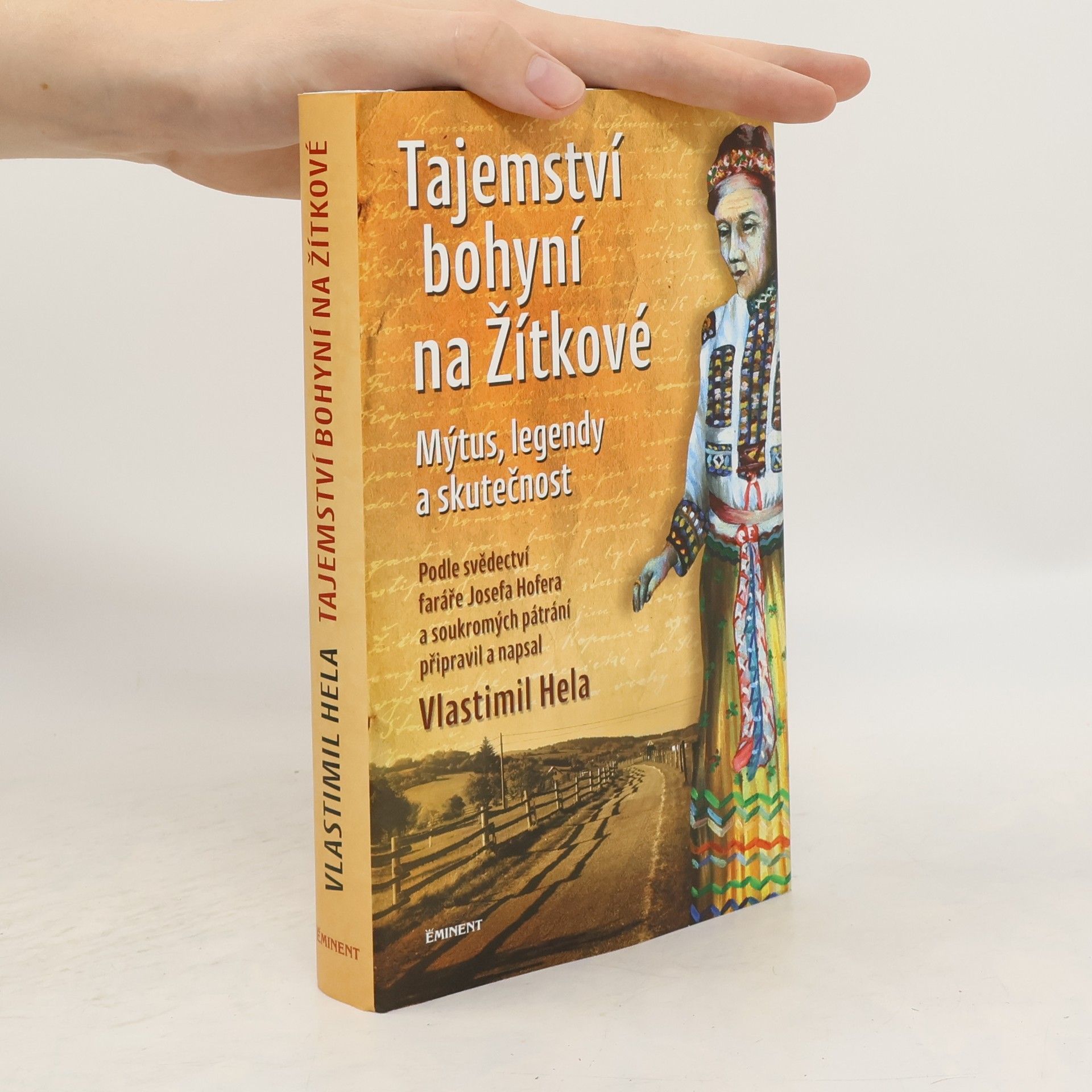 Vlastimil Hela Tajemství bohyní na Žítkové