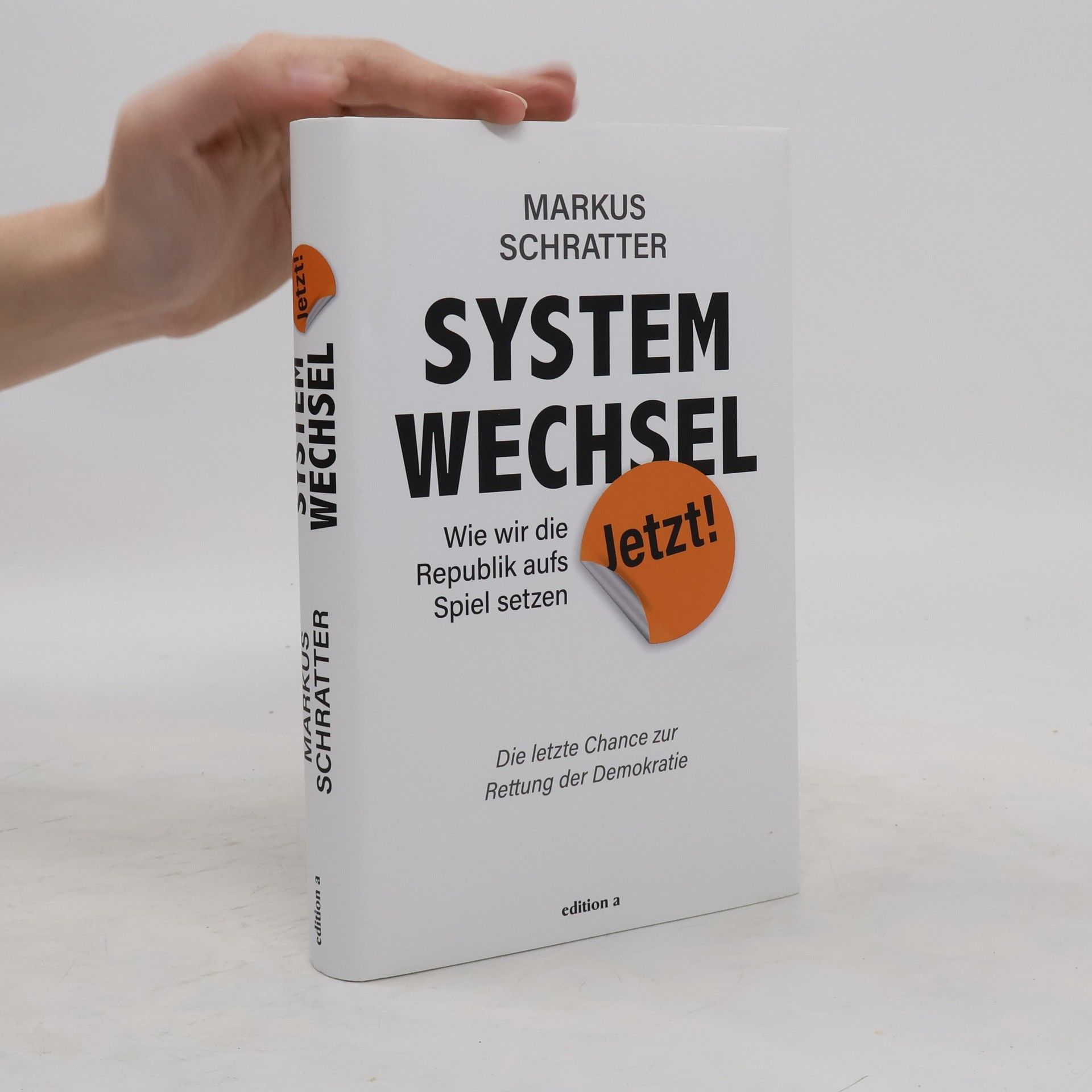Markus Schratter Systemwechsel jetzt