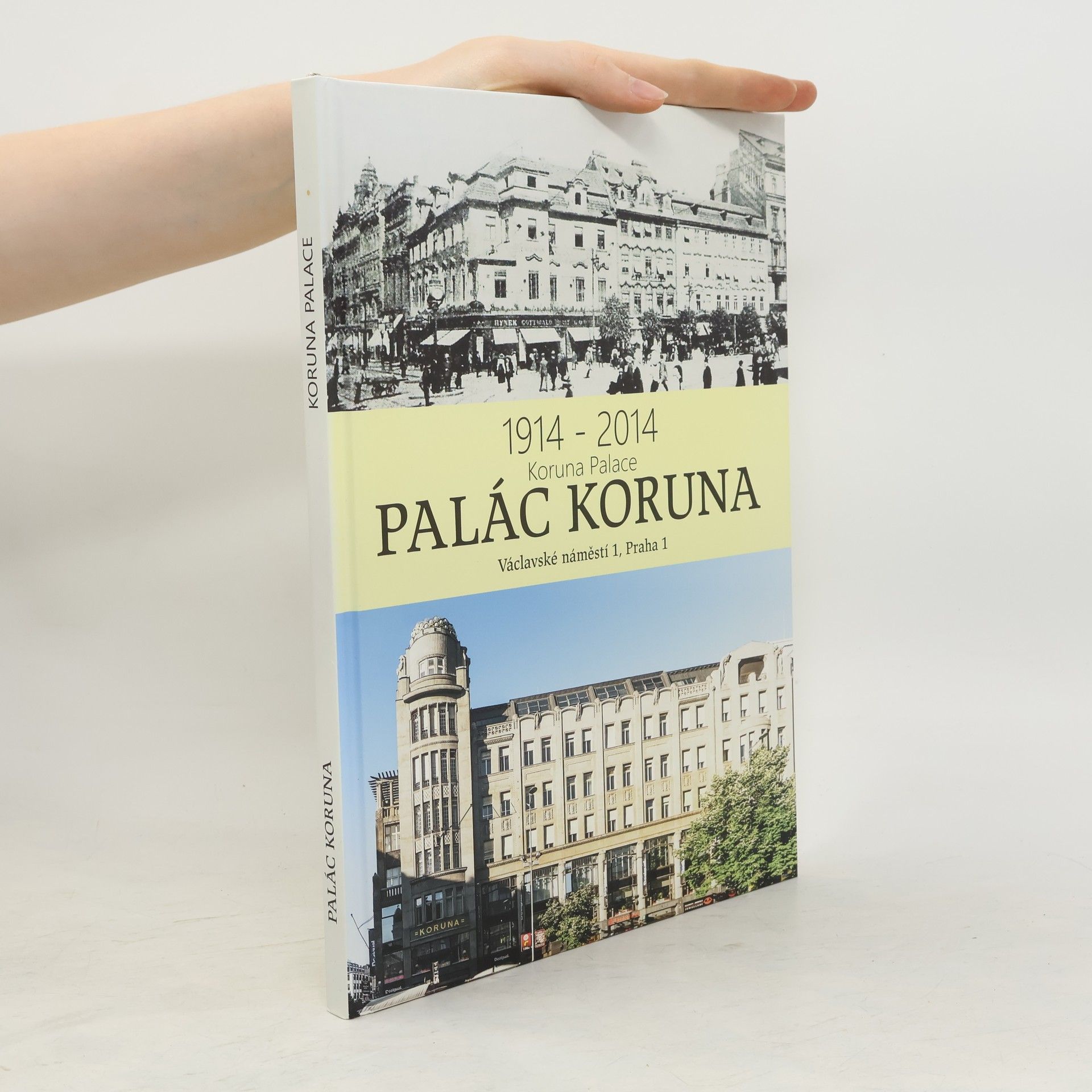 Josef Hrubeš Historie a současnost Paláce Koruna