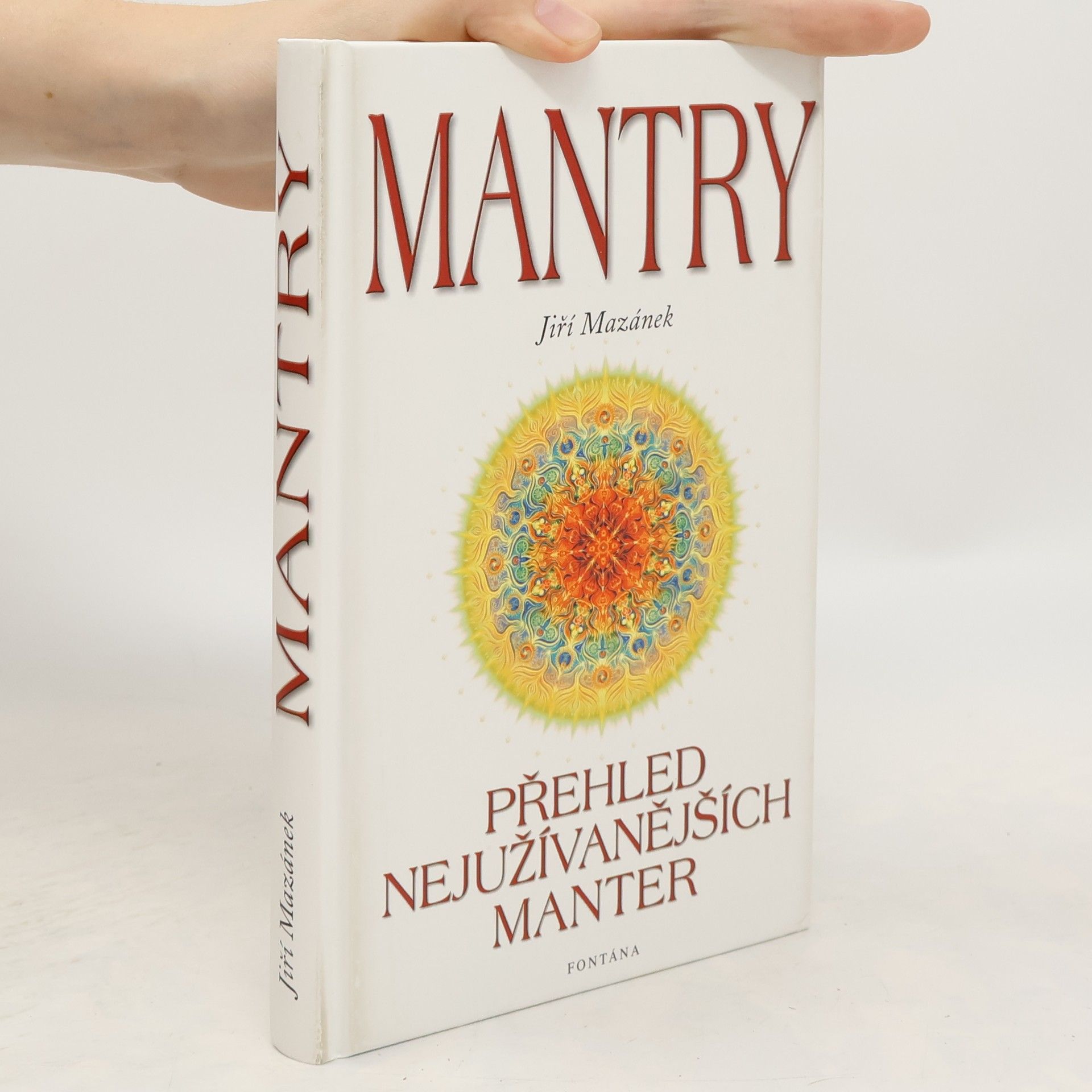 Jiří Mazánek Mantry : přehled nejužívanějších manter