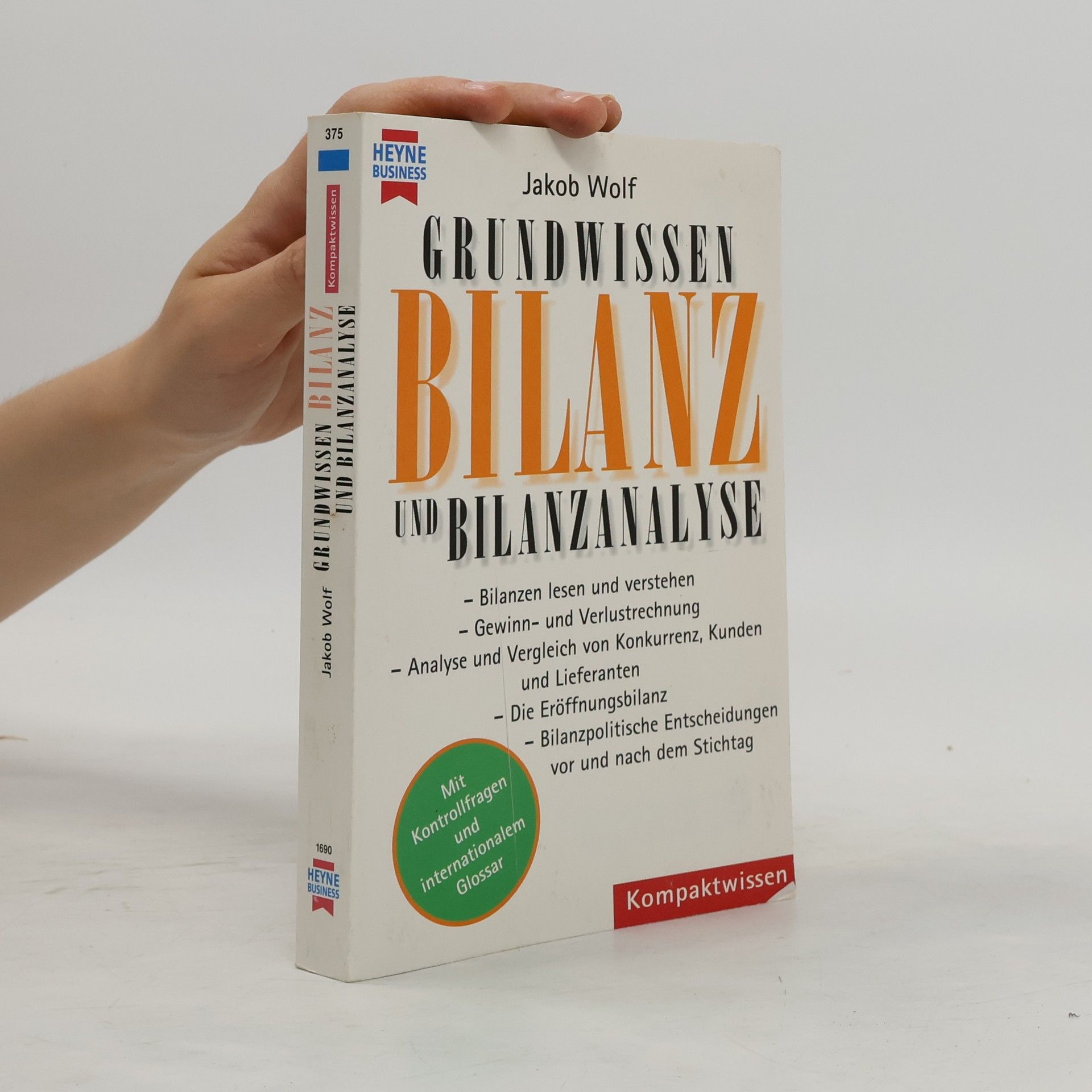 Jakob Wolf Grundwissen Bilanz und Bilanzanalyse